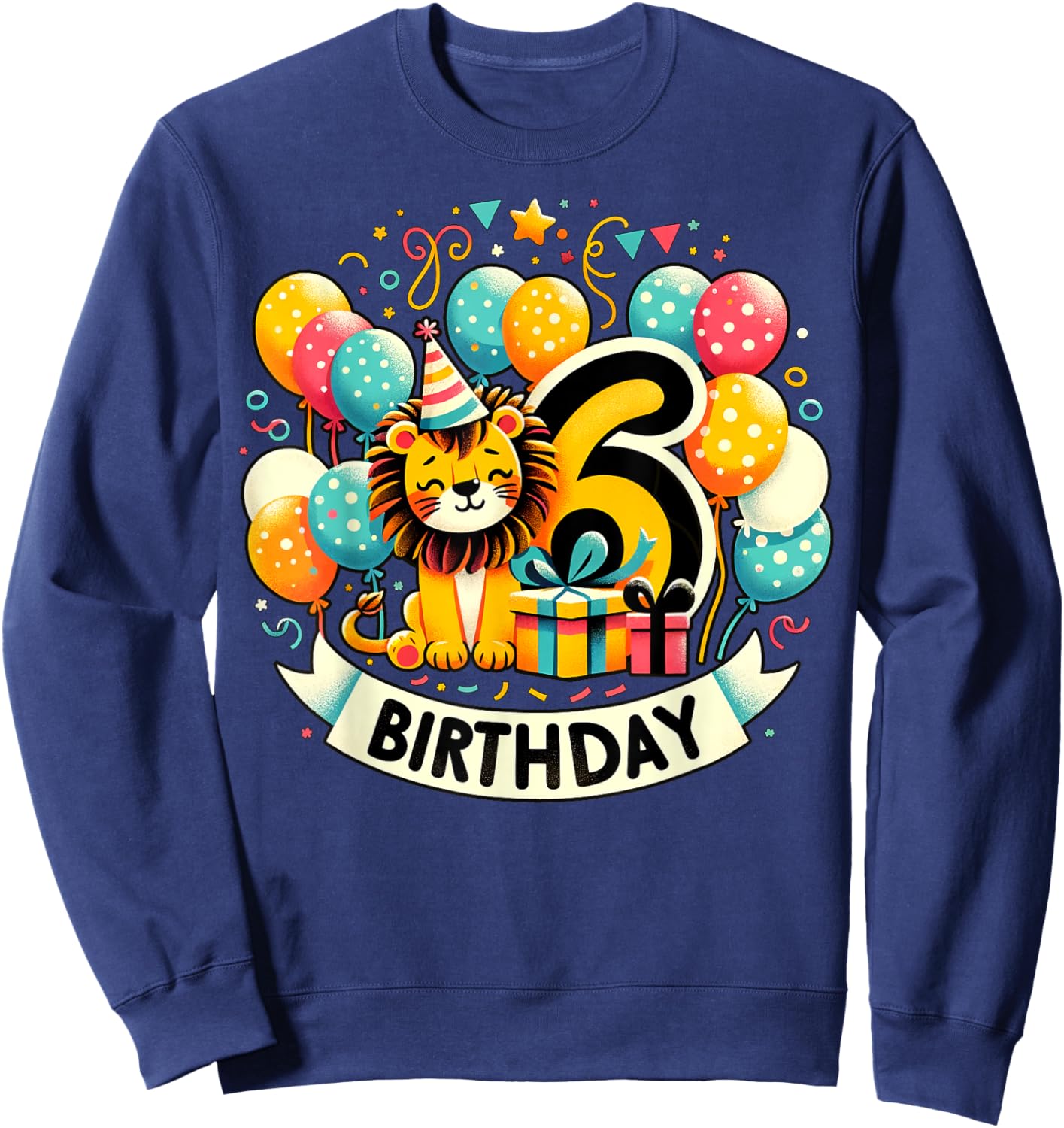 Lion 6th birthday boy girl 6 years old sixth six Lion Sweatshirt - Sweatshirt | Navy