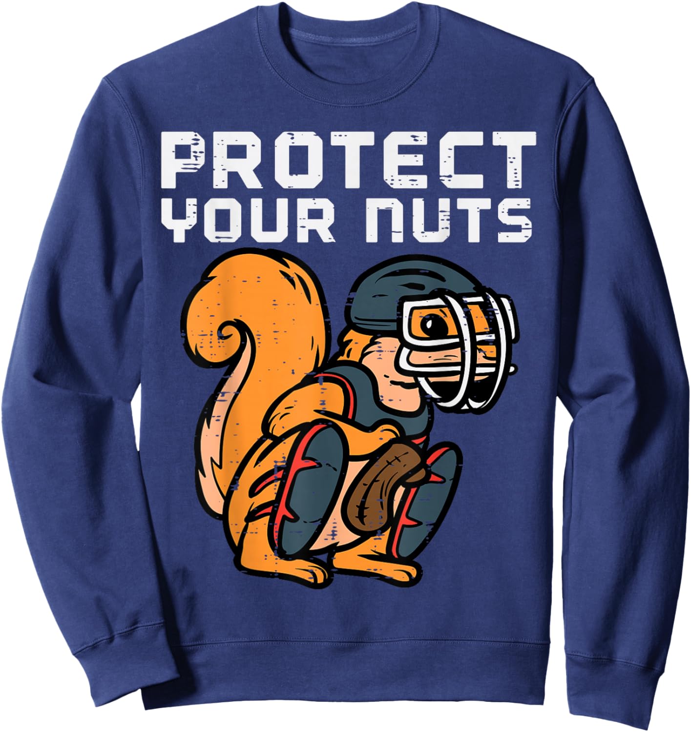 Squirrel Baseball Catcher Protect Your Nuts Boys Kids Men Sweatshirt - Sweatshirt | Navy