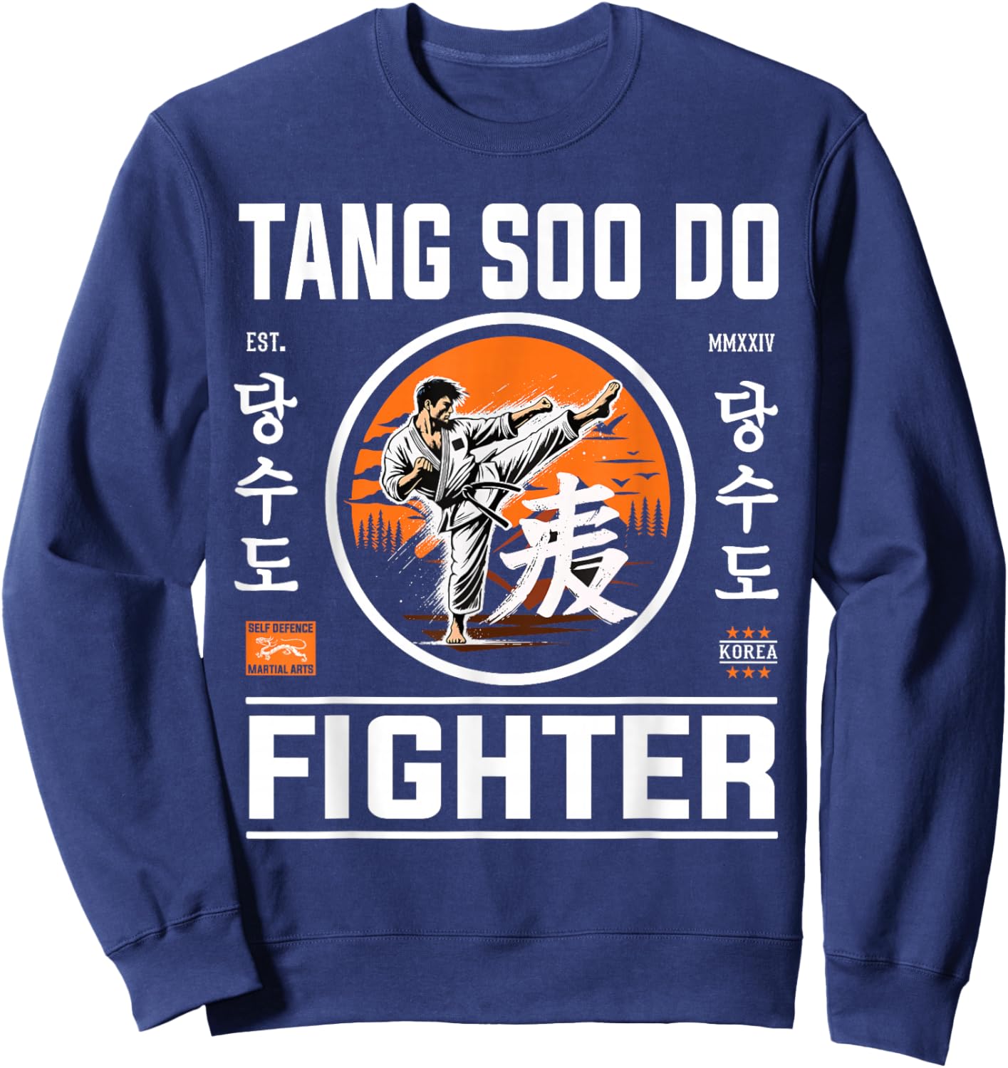 Tang Soo Do Fighter - For the Fan of Korean Karate Sweatshirt - Sweatshirt | Navy