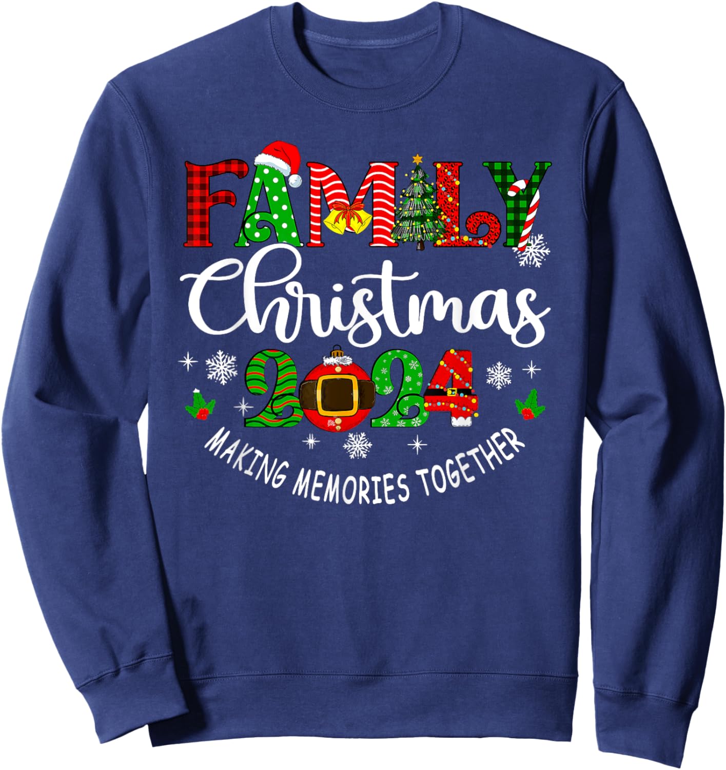 Family Christmas 2024 Making Memories Together Matching PJs Sweatshirt - Sweatshirt | Navy