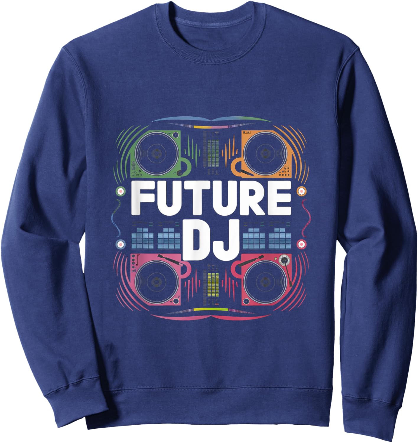 Future DJ Musician Toddler Graduation Kids School Women Men Sweatshirt - Sweatshirt | Navy