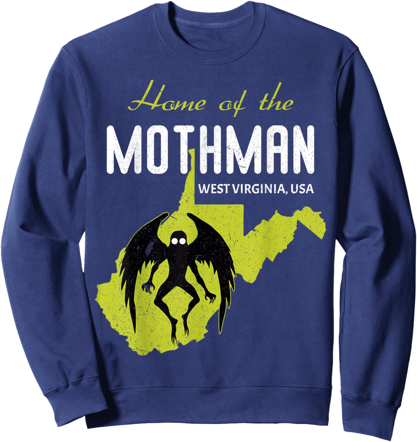 Home Of The Mothman West Virginia State American Cryptid Sweatshirt - Sweatshirt | Navy