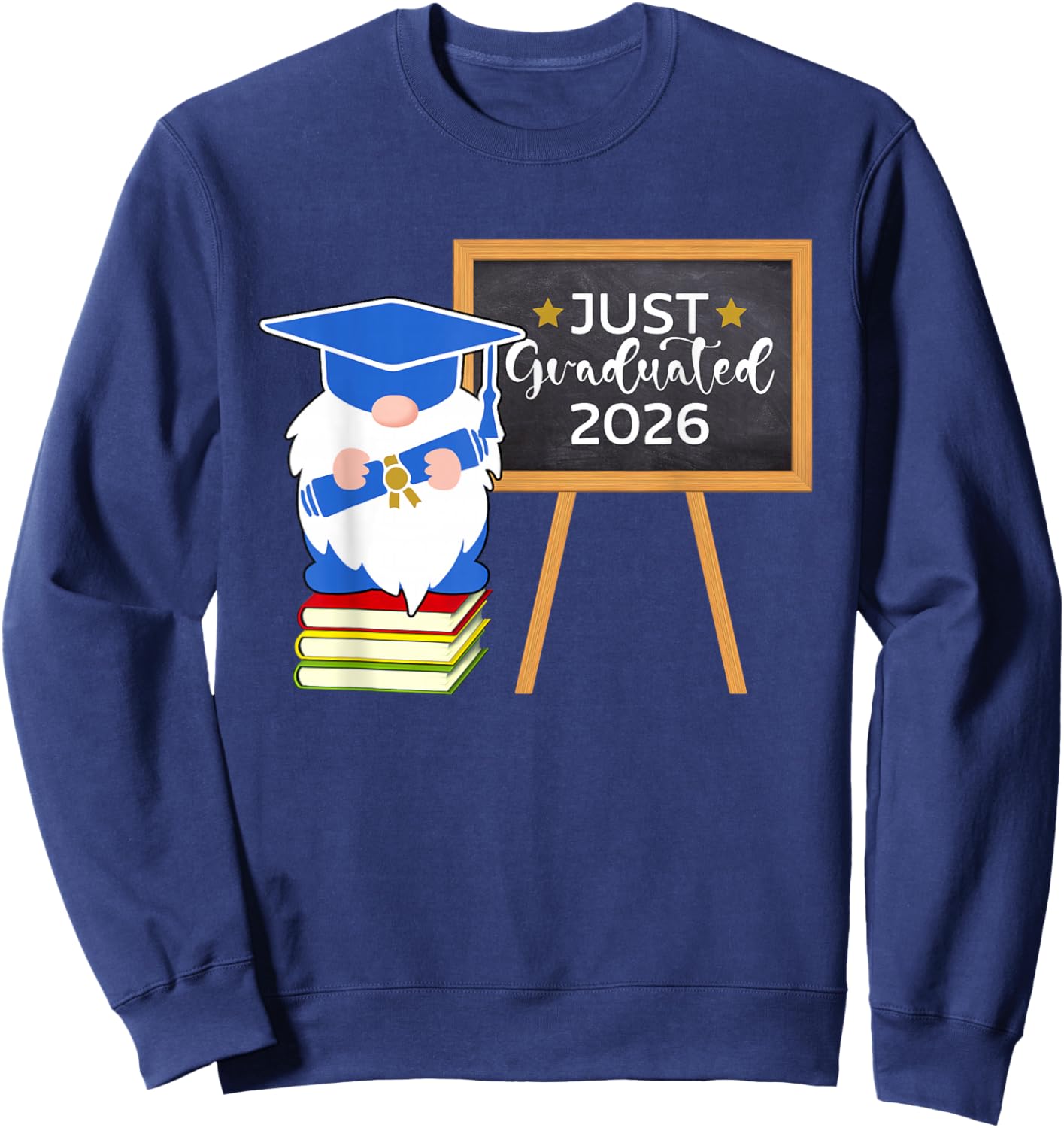 Just Graduated Gnome Graduation Class of 2026 Teacher Sweatshirt - Sweatshirt | Navy