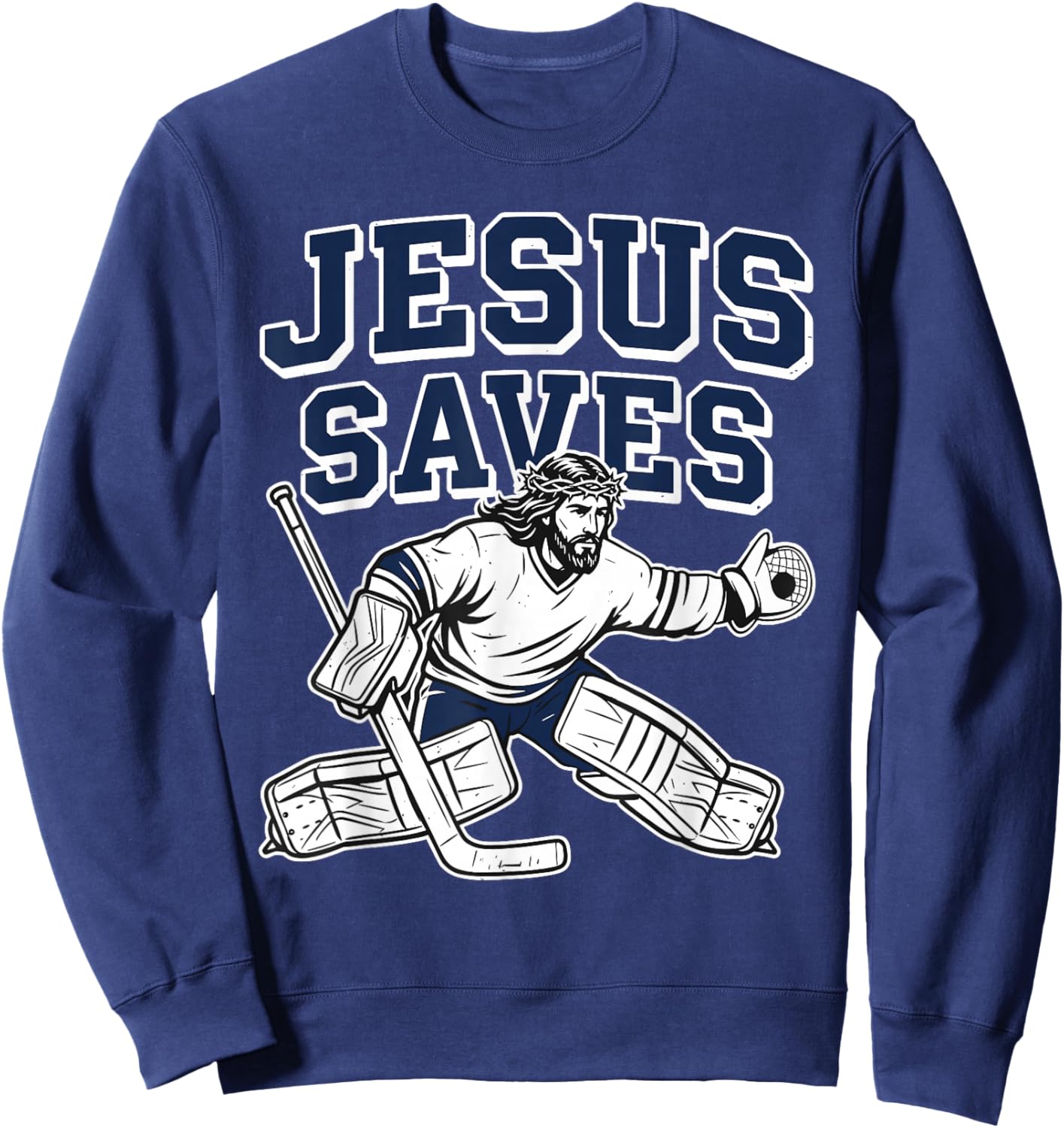 Jesus Saves Christian Hockey Goalie Sweatshirt - Sweatshirt | Navy