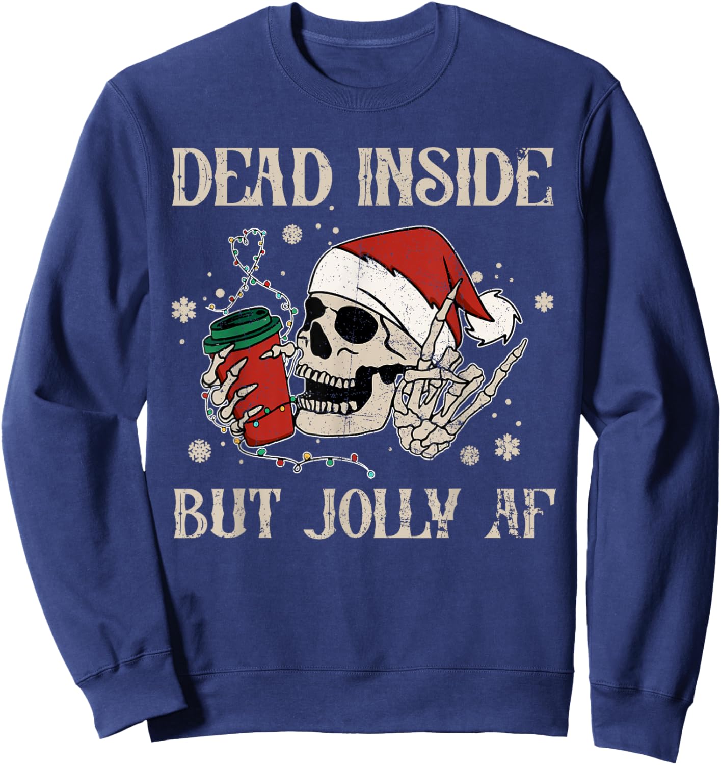 Dead Inside But Jolly AF Funny Skeleton Lights Christmas Sweatshirt - Sweatshirt | Navy