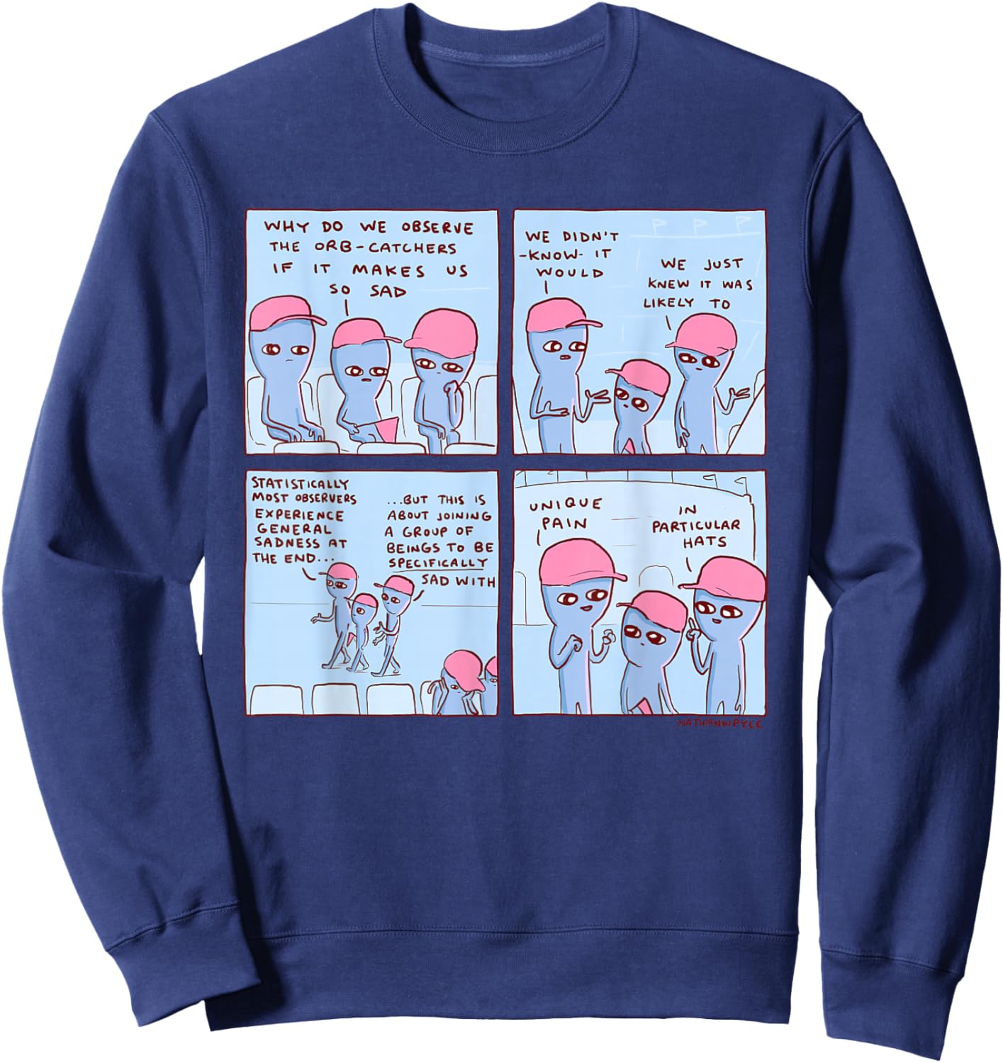 Threadless Nathan W. Pyle Strange Planet Unique Pain Graphic Sweatshirt - Sweatshirt | Navy