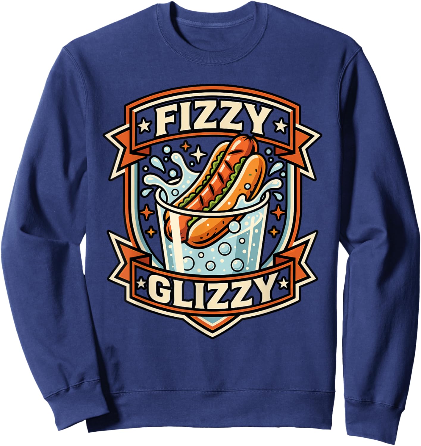 Fizzy Glizzy Funny Hot Dog Soda Food Humor Sweatshirt - Sweatshirt | Navy