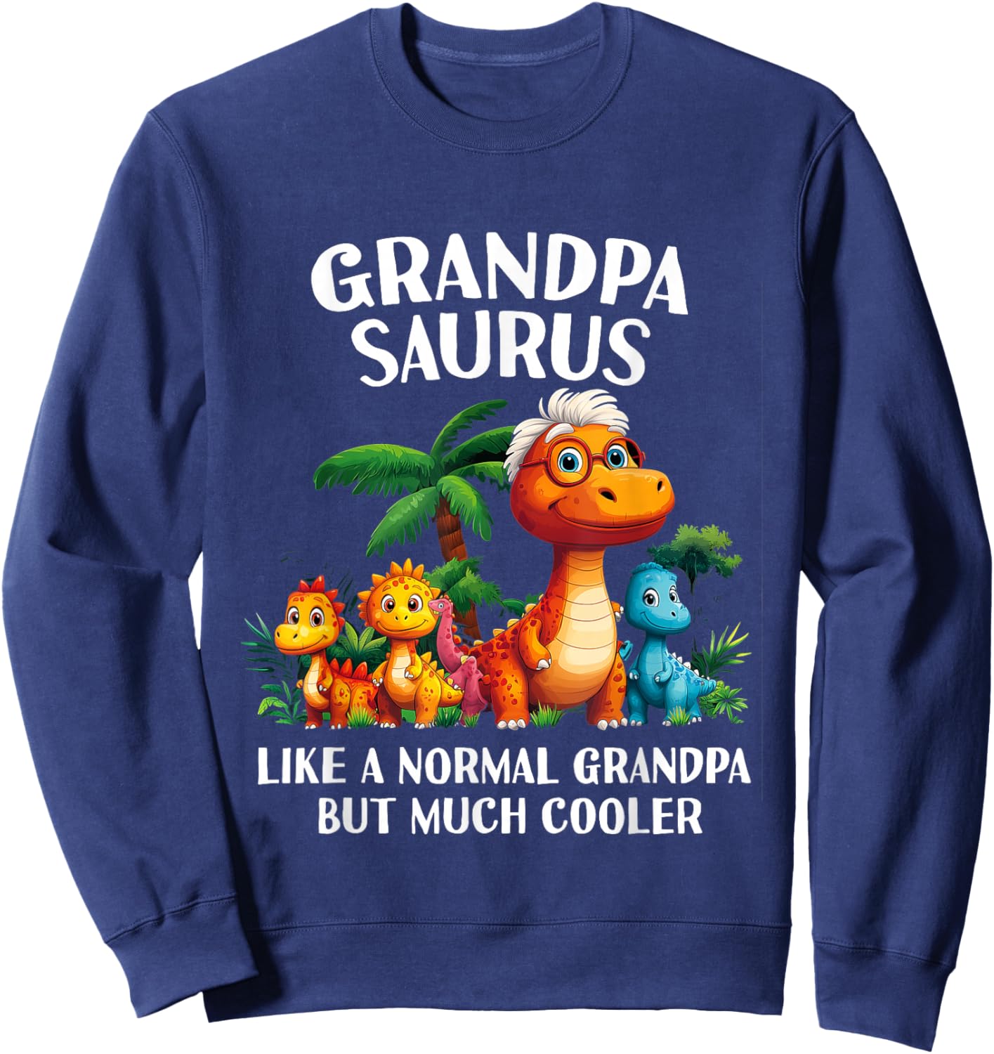 Grandpasaurus Grandpa Saurus Grandfather Men Matching Family Sweatshirt - Sweatshirt | Navy
