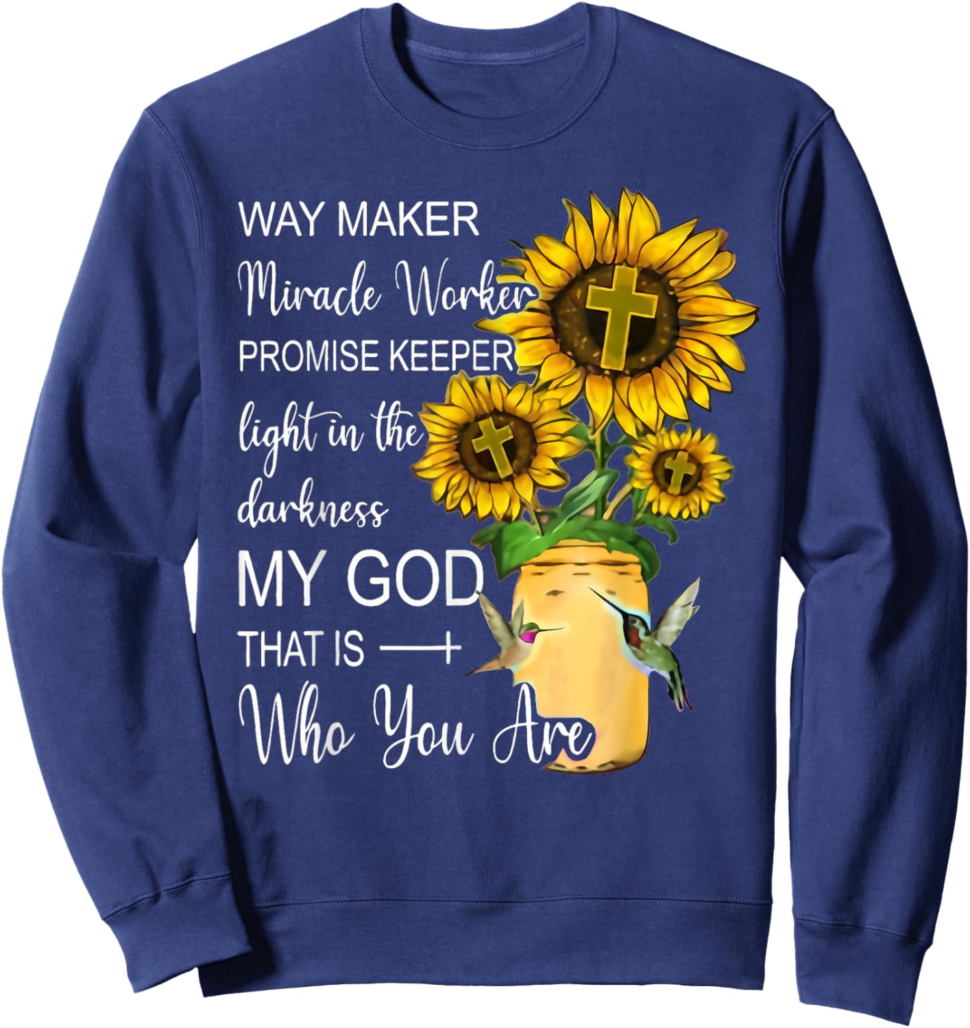 Way Maker Waymaker Promise Keeper Miracle Worker Christian Sweatshirt - Sweatshirt | Navy