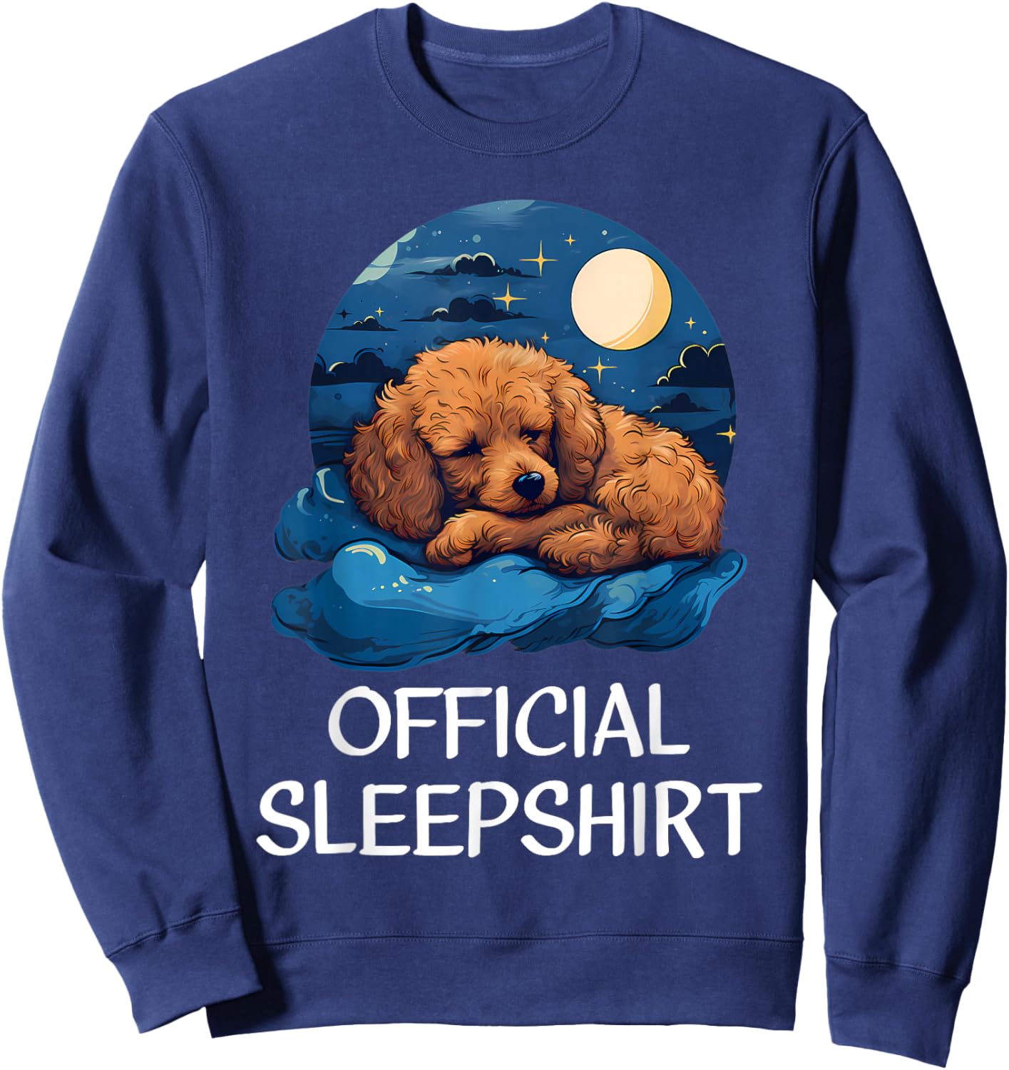 Official Sleepshirt Poodle Nightshirt Pajama Her Sweatshirt - Sweatshirt | Navy
