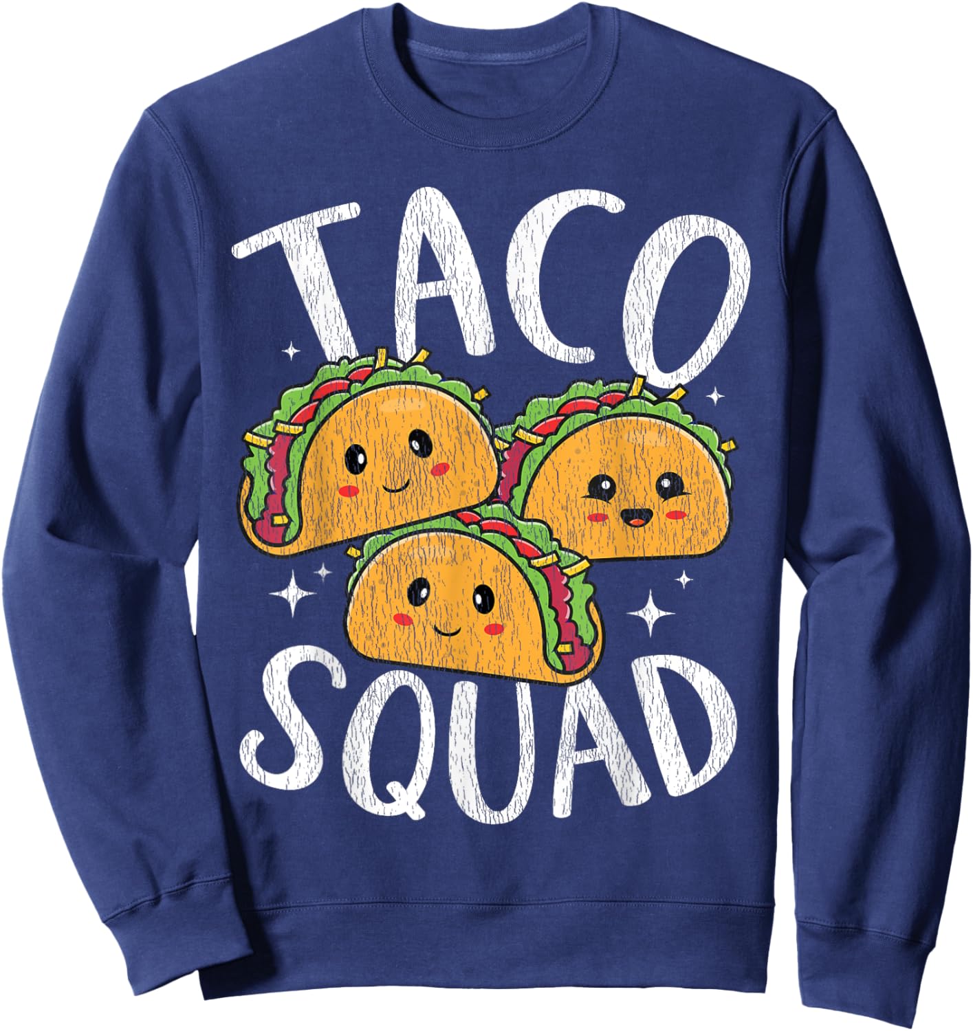 Kawaii Taco Squad For Tacos Lover Men Women Kids Vintage Sweatshirt - Sweatshirt | Navy