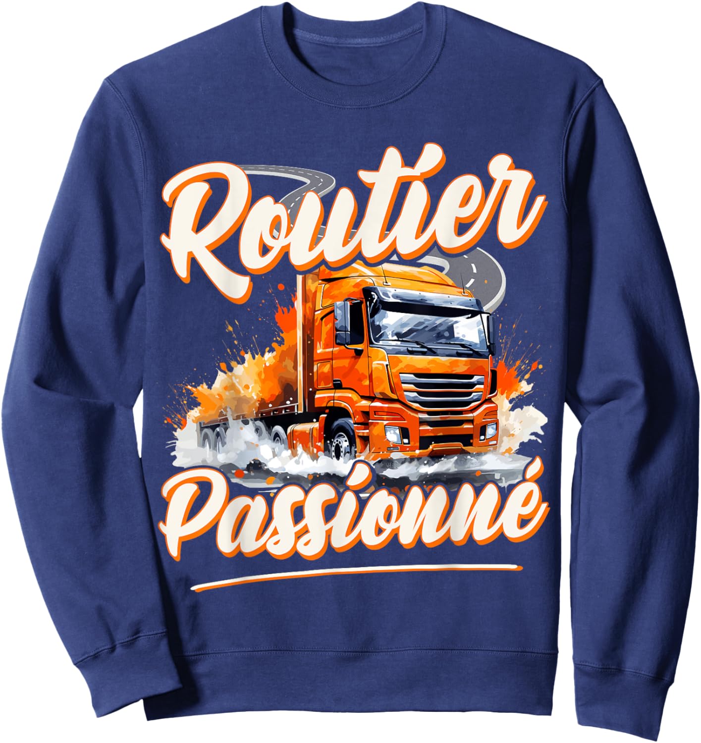 Road Truck Gift Man Driver Heavyweight Passionate , Black, S Sweatshirt - Sweatshirt | Navy