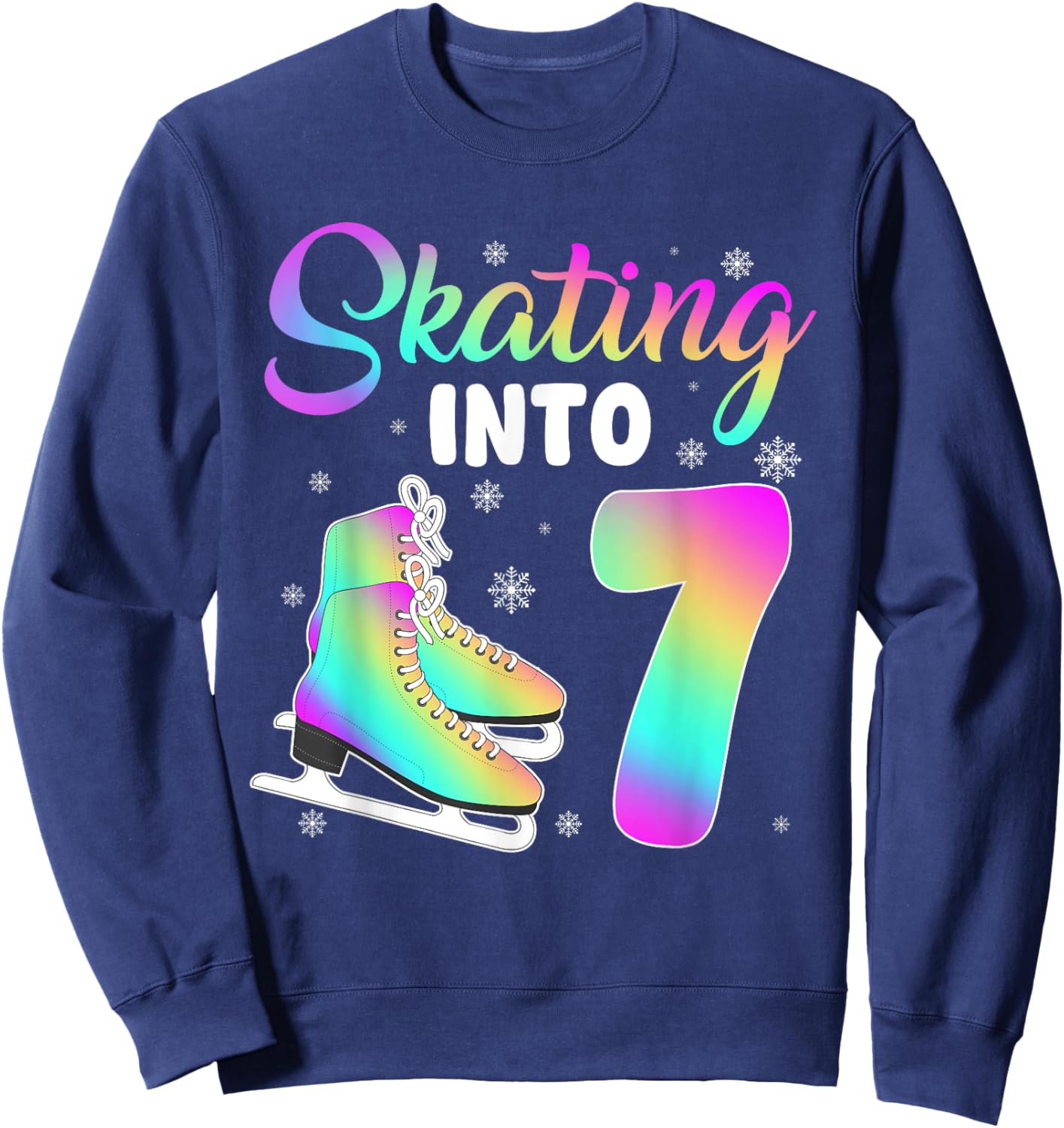 Skating Into 7th Birthday Ice Skating Girl 7 Year Old Sweatshirt - Sweatshirt | Navy