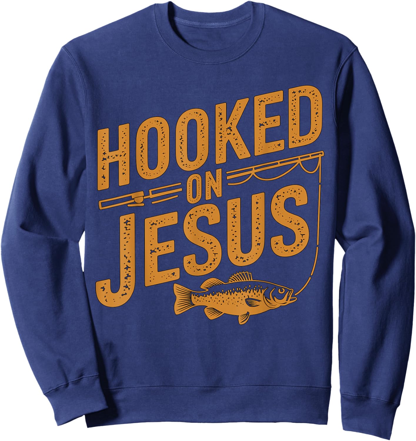 Hooked on Jesus Fishing Christian Sweatshirt - Sweatshirt | Navy