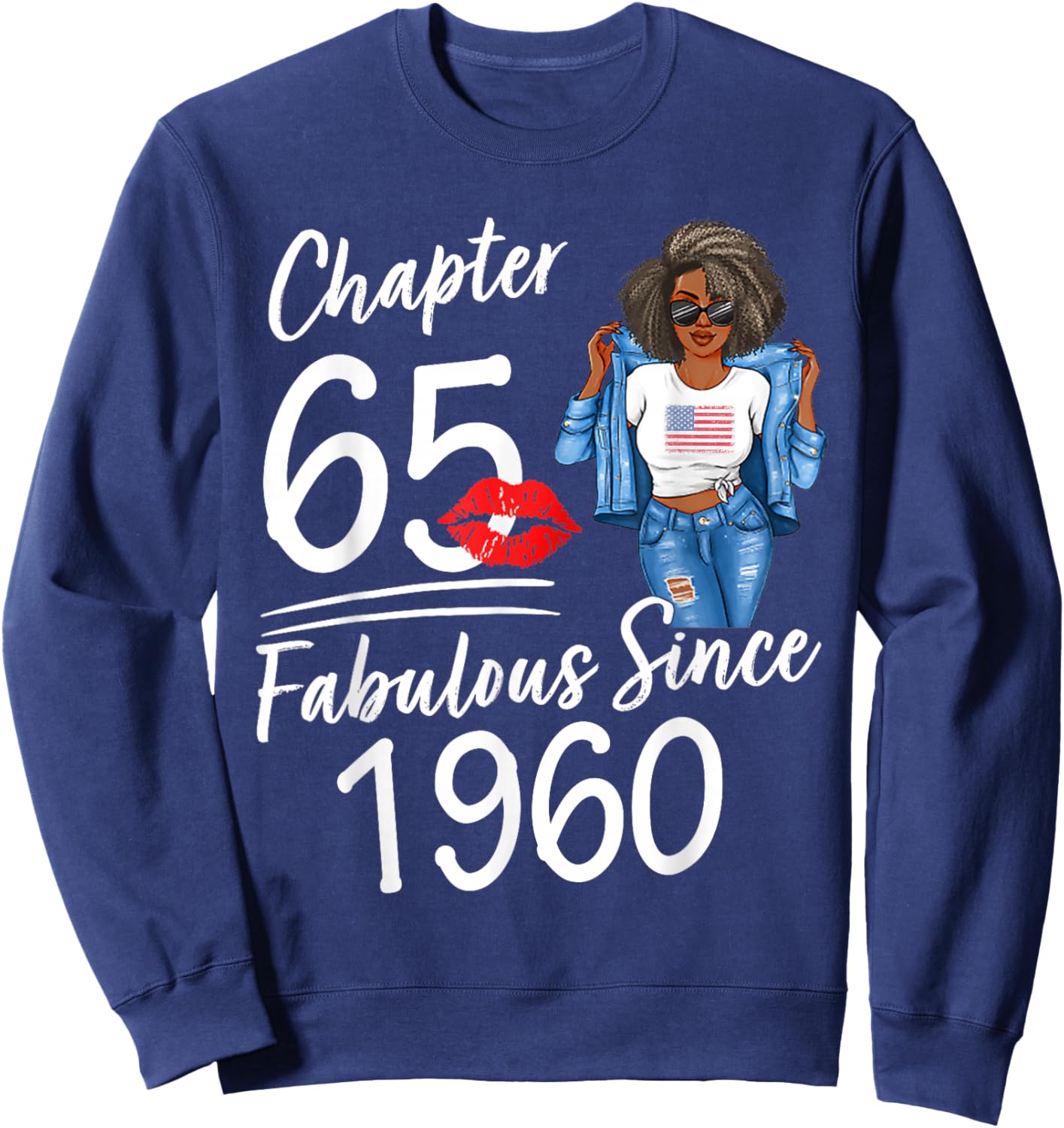 Chapter 65 Fabulous Since 1960 65th Birthday Afro Black Girl Sweatshirt - Sweatshirt | Navy