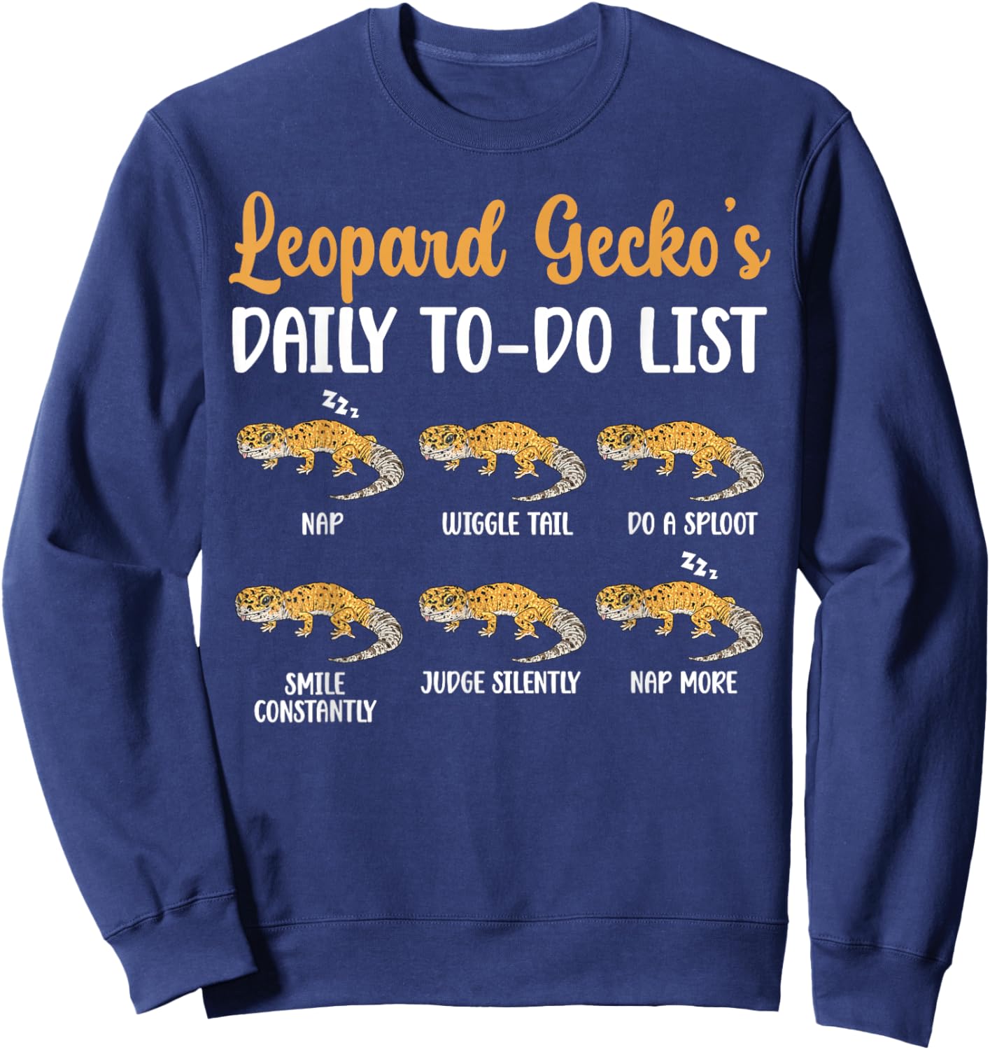 to Do List Leopard Gecko Owner Leopard Gecko Lover Sweatshirt - Sweatshirt | Navy