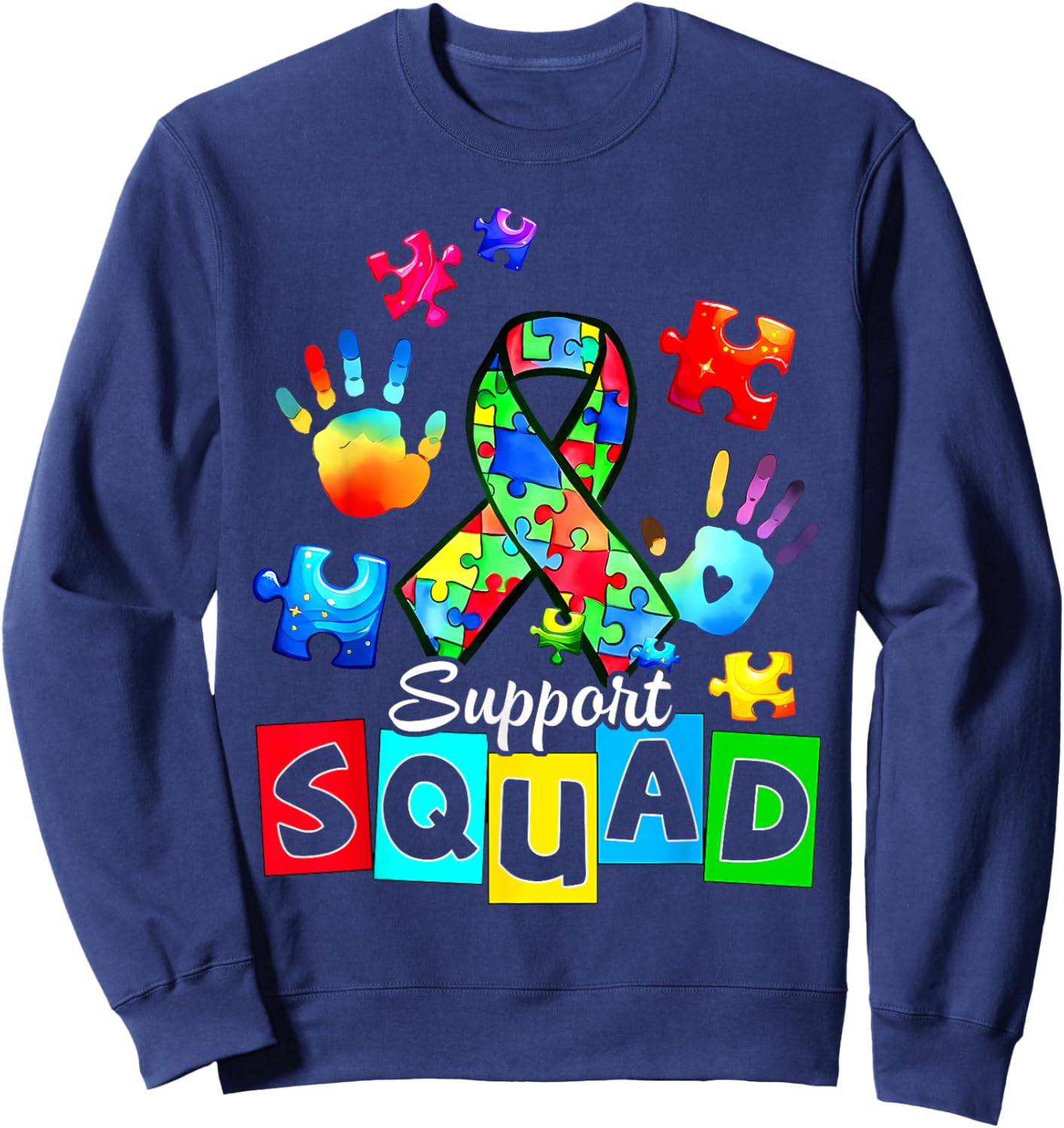 Autism Awareness Autism Support Squad Family Sweatshirt - Sweatshirt | Navy