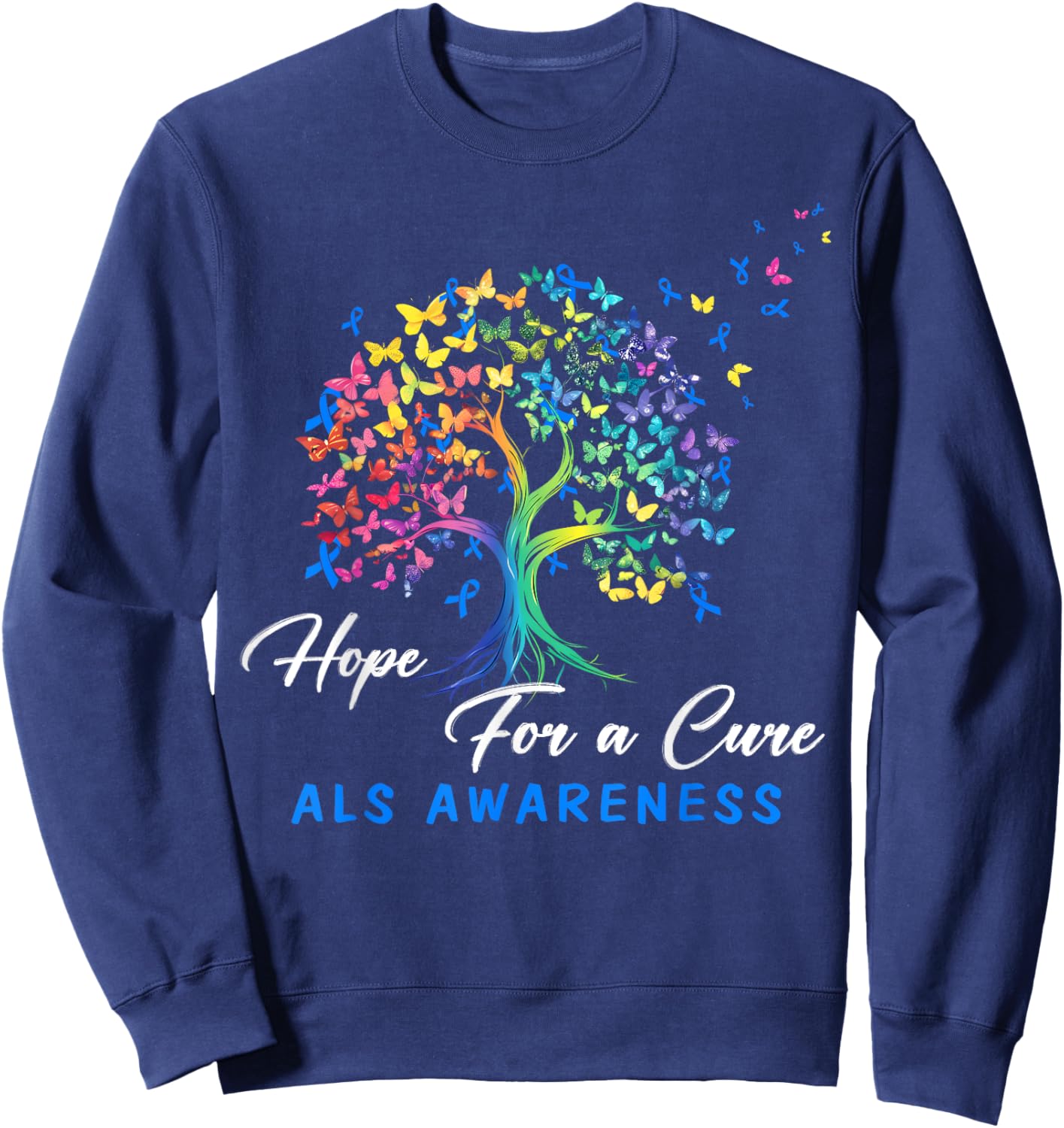 Hope A For Cure ALS Awareness Tree Blue Ribbon Support Team Sweatshirt - Sweatshirt | Navy