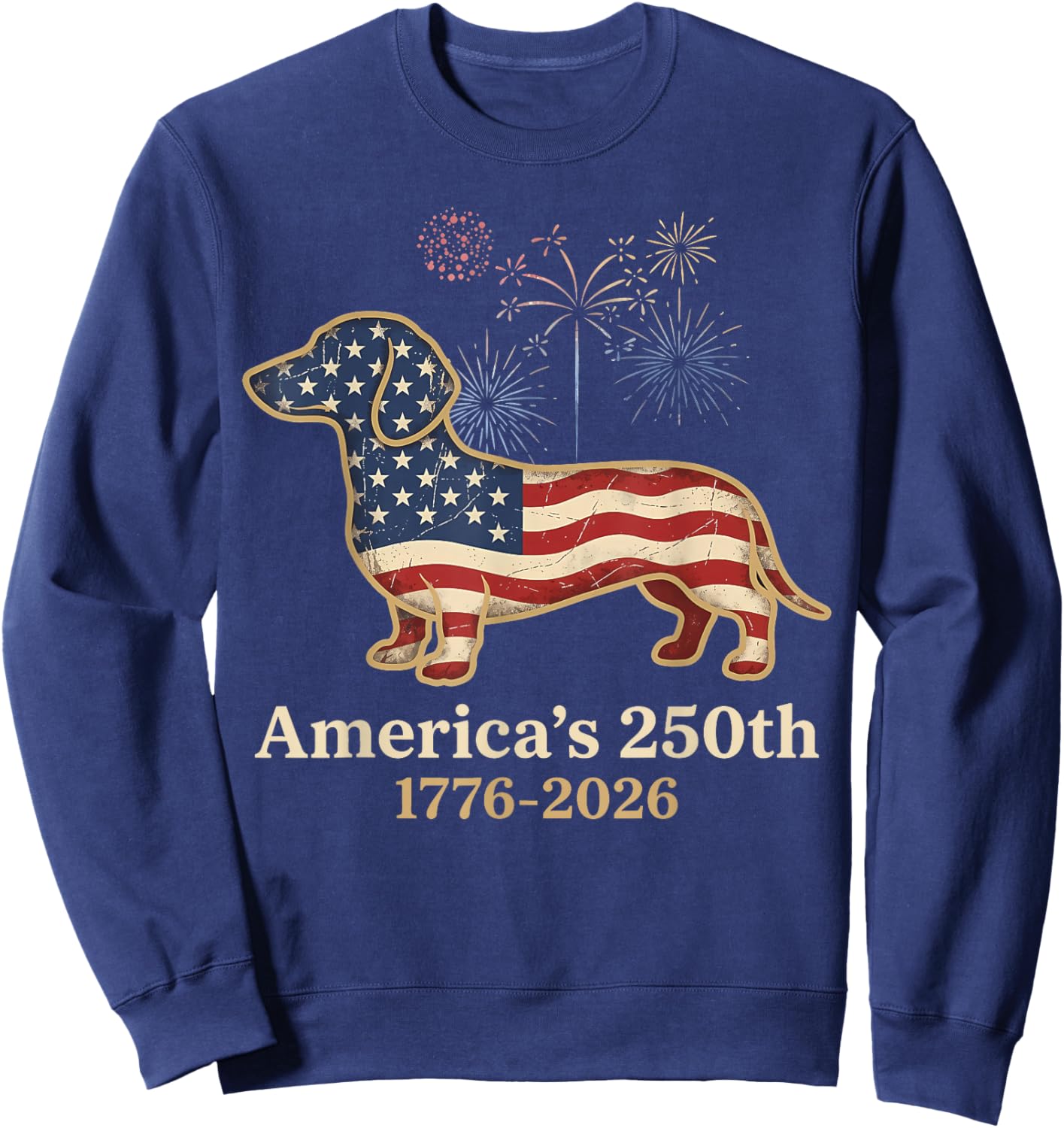 Dachshund 250th Patriotic Dog Fireworks Funny Wiener Dog Sweatshirt - Sweatshirt | Navy