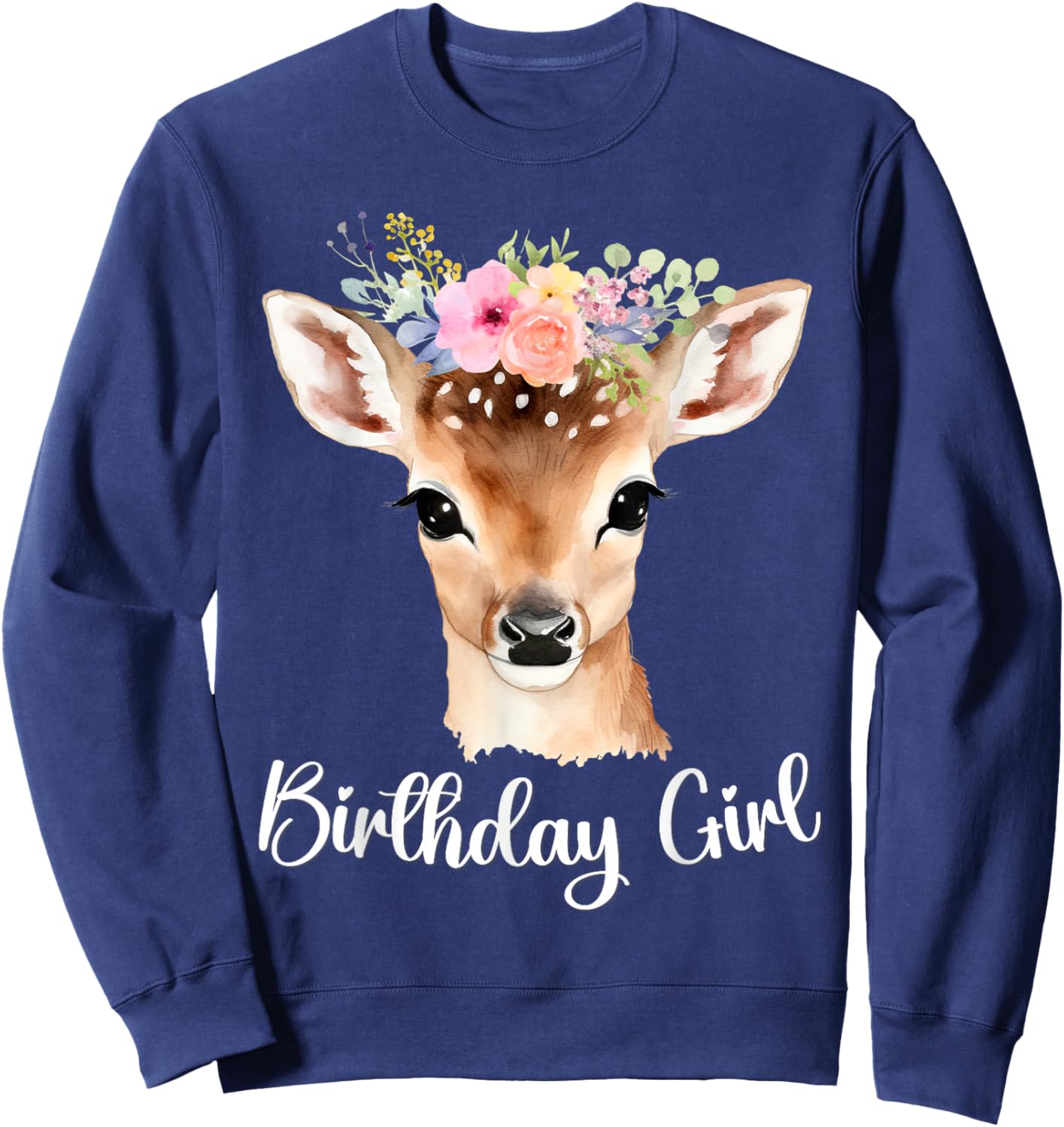 Fawn Baby Deer with Flowers Moms Women Youth Birthday Girl Sweatshirt - Sweatshirt | Navy
