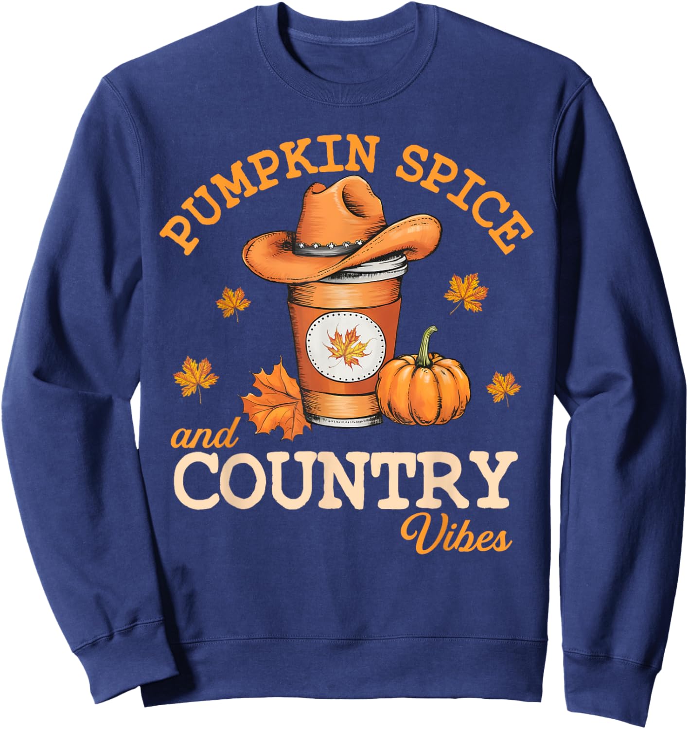 Pumpkin Spice And Country Vibes Western Fall Autumn Howdy Sweatshirt - Sweatshirt | Navy