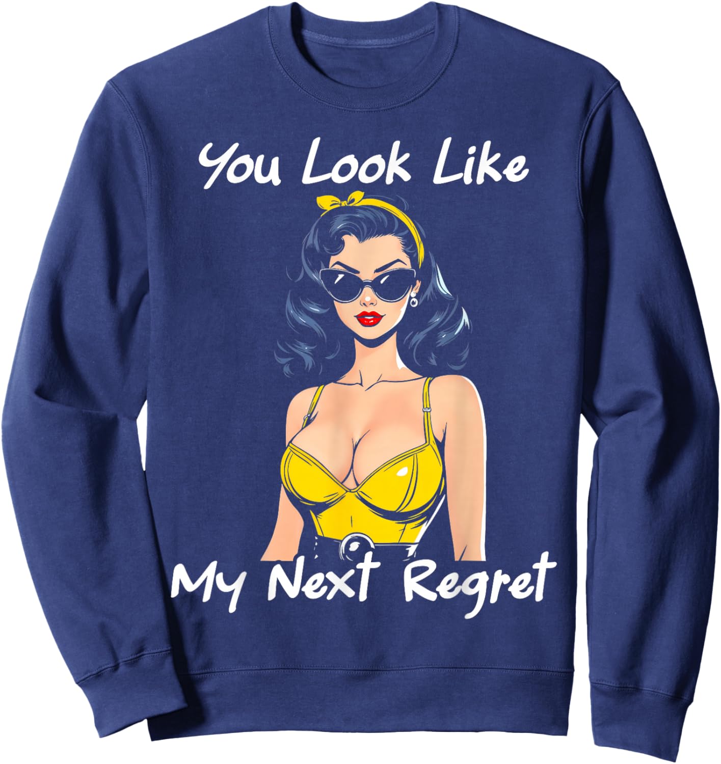 Bachelorette Party Women's Next Regret Funny Inappropriate Sweatshirt - Sweatshirt | Navy