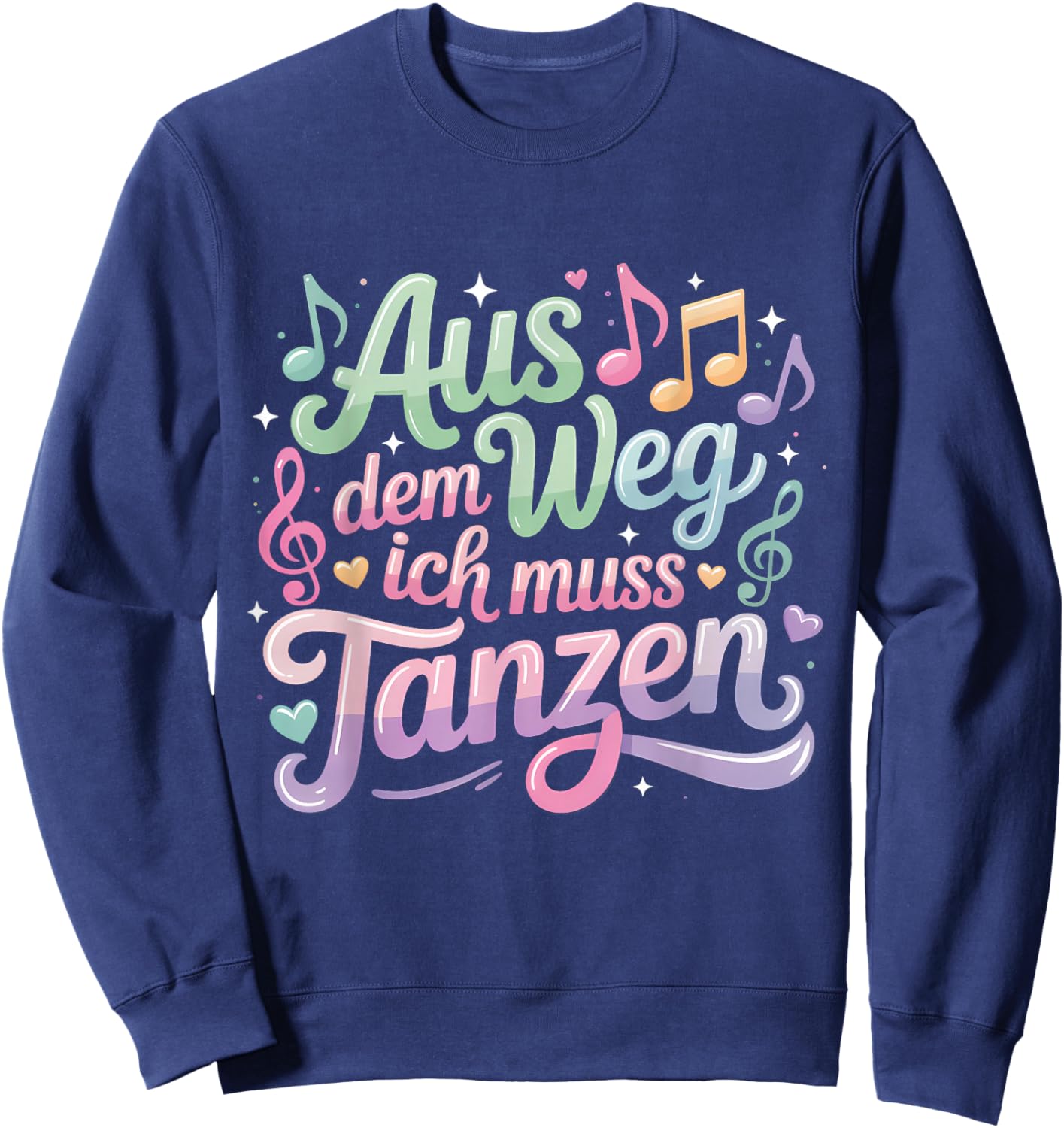 Aus Dem Weg Ich Muss Tanzen Sweatshirt - Sweatshirt | Navy