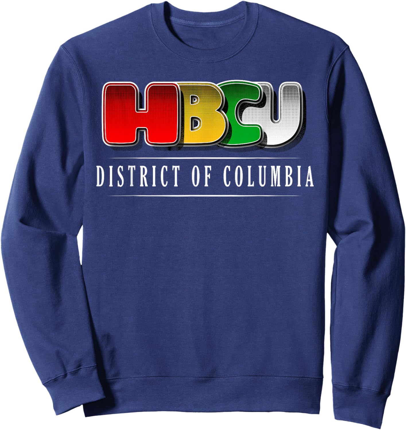 HBCU District of Columbia Pride African American Heritage Sweatshirt - Sweatshirt | Navy