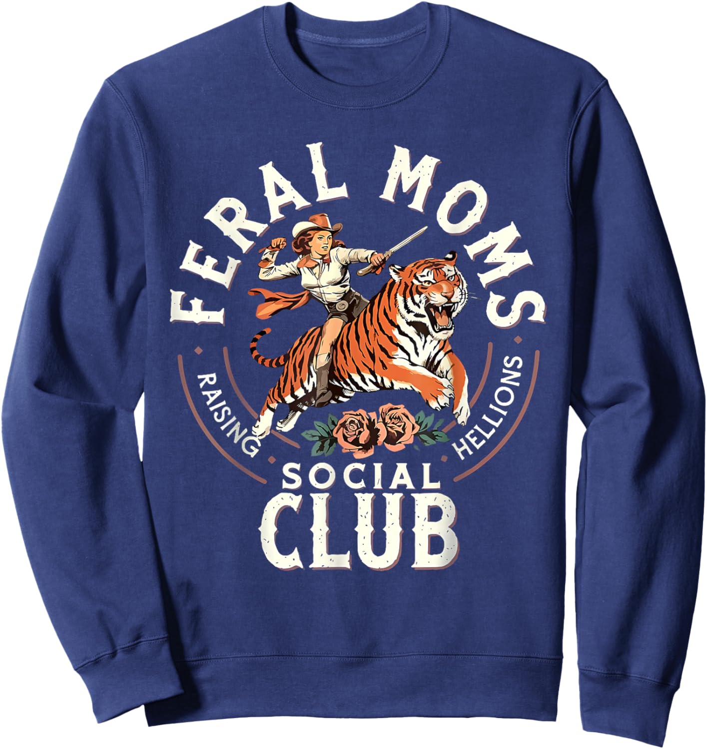 Feral Moms Social Club Raising Hellions Tiger Mother's Day Sweatshirt - Sweatshirt | Navy