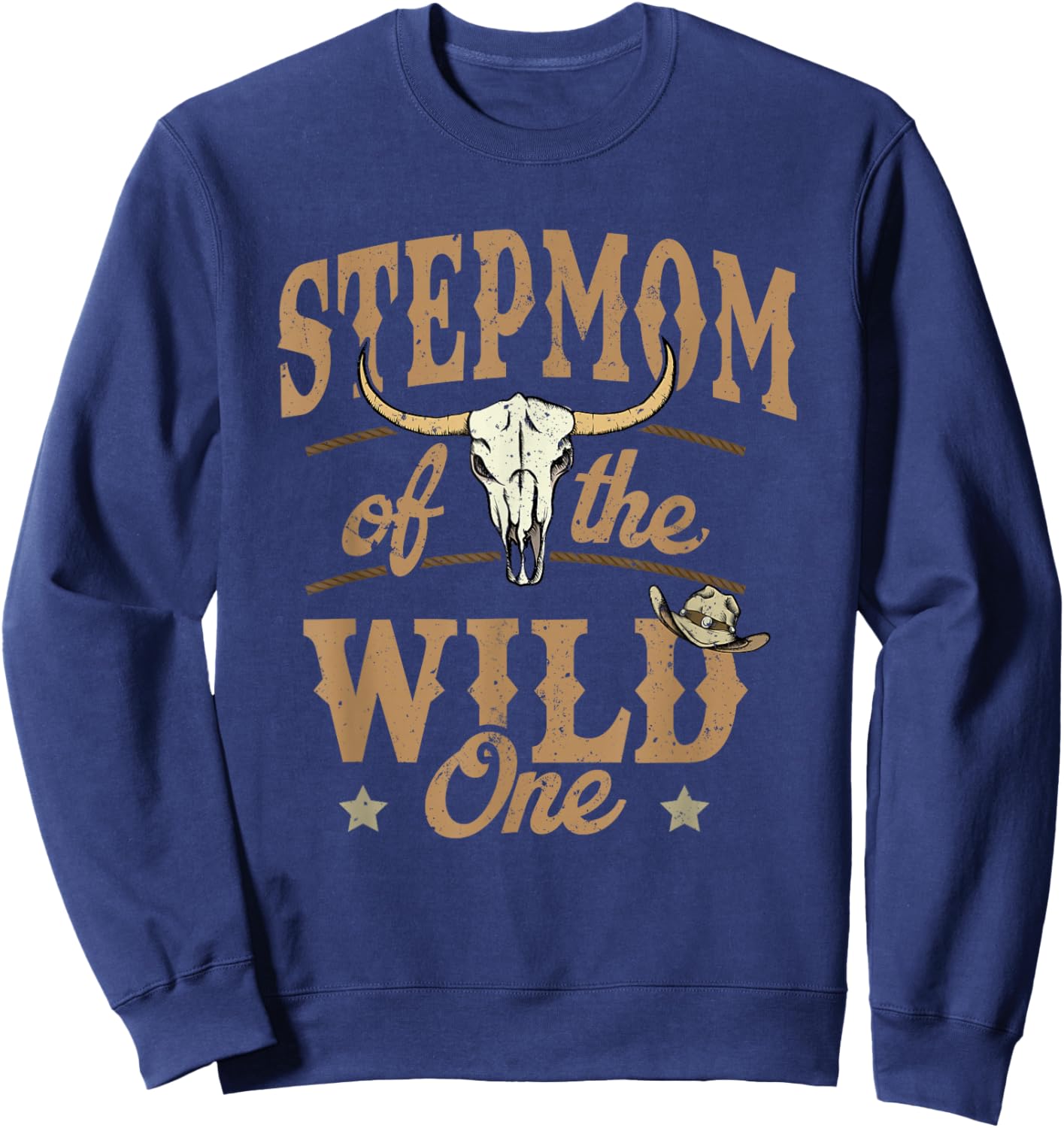Stepmom of The Wild One Cowboy Western Rodeo Party Matching Sweatshirt - Sweatshirt | Navy
