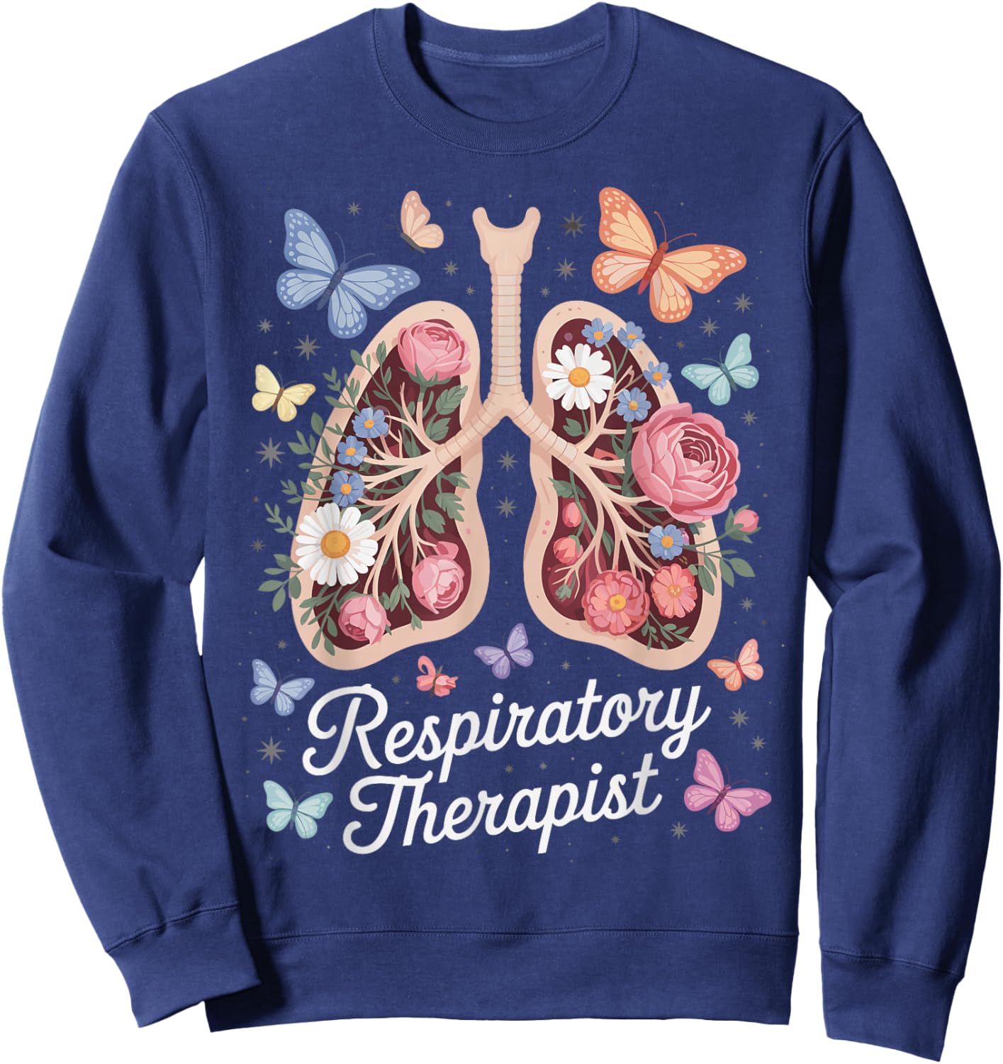 Respiratory Therapist Pulmonary Care ICU Lungs Sweatshirt - Sweatshirt | Navy