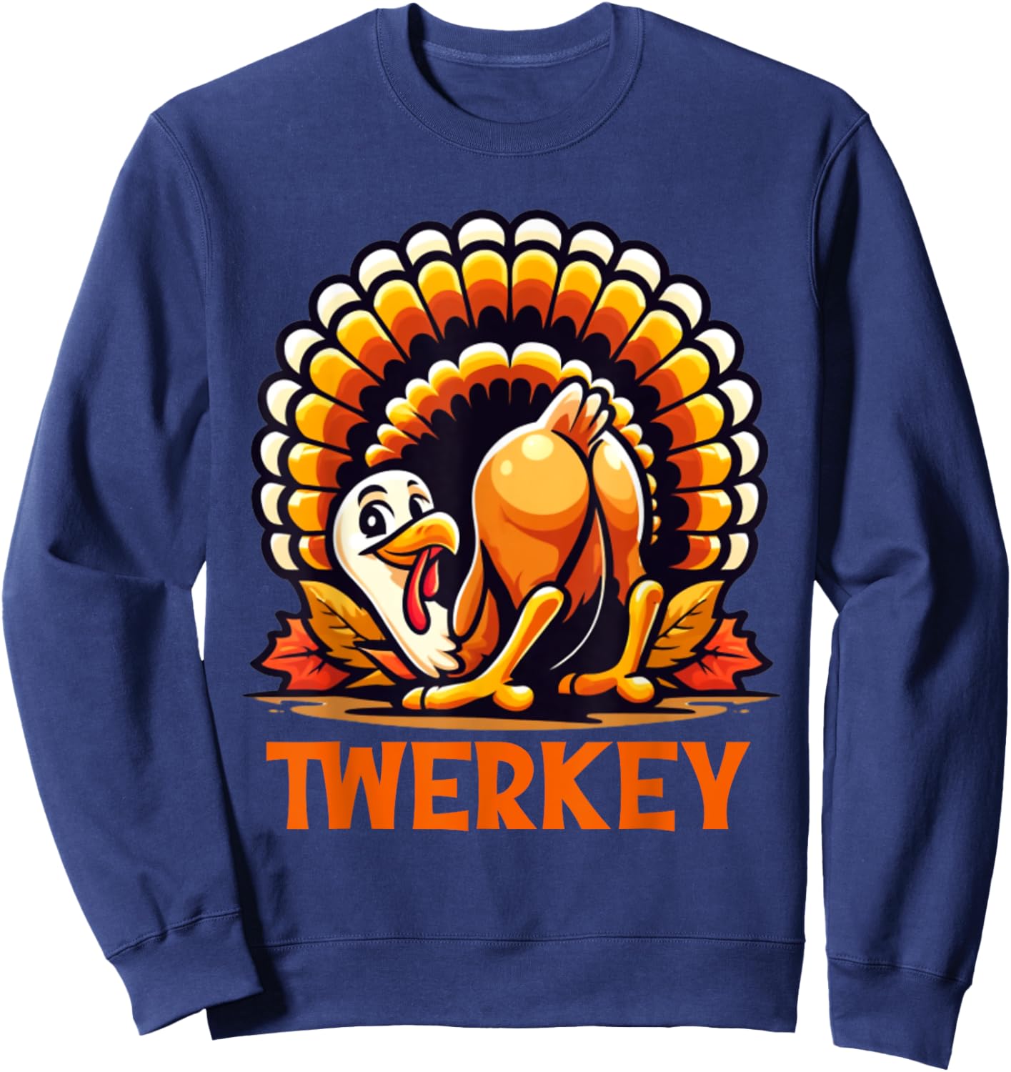 Twerkey Squad Twerking Funny Dancing Turkey Thanksgiving Sweatshirt - Sweatshirt | Navy