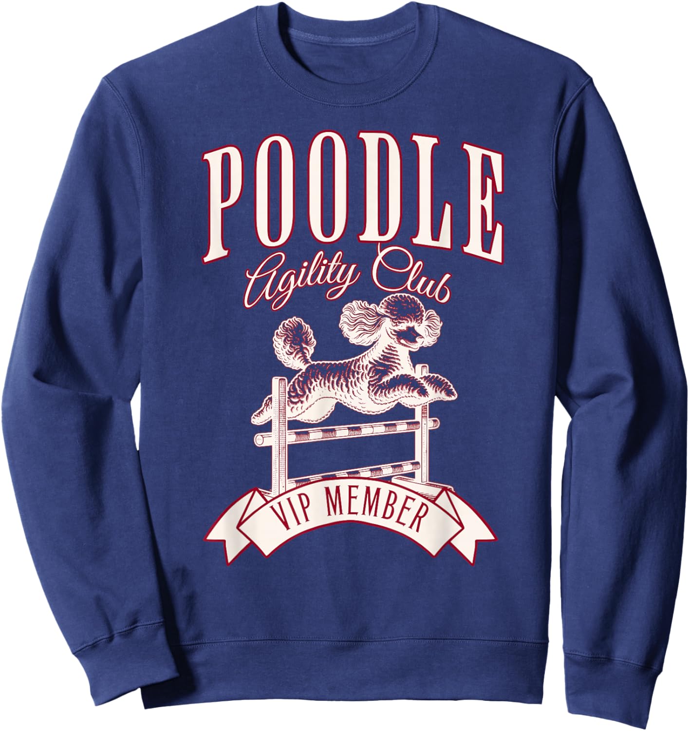 Poodle Agility Club VIP Member Exclusive Sweatshirt - Sweatshirt | Navy