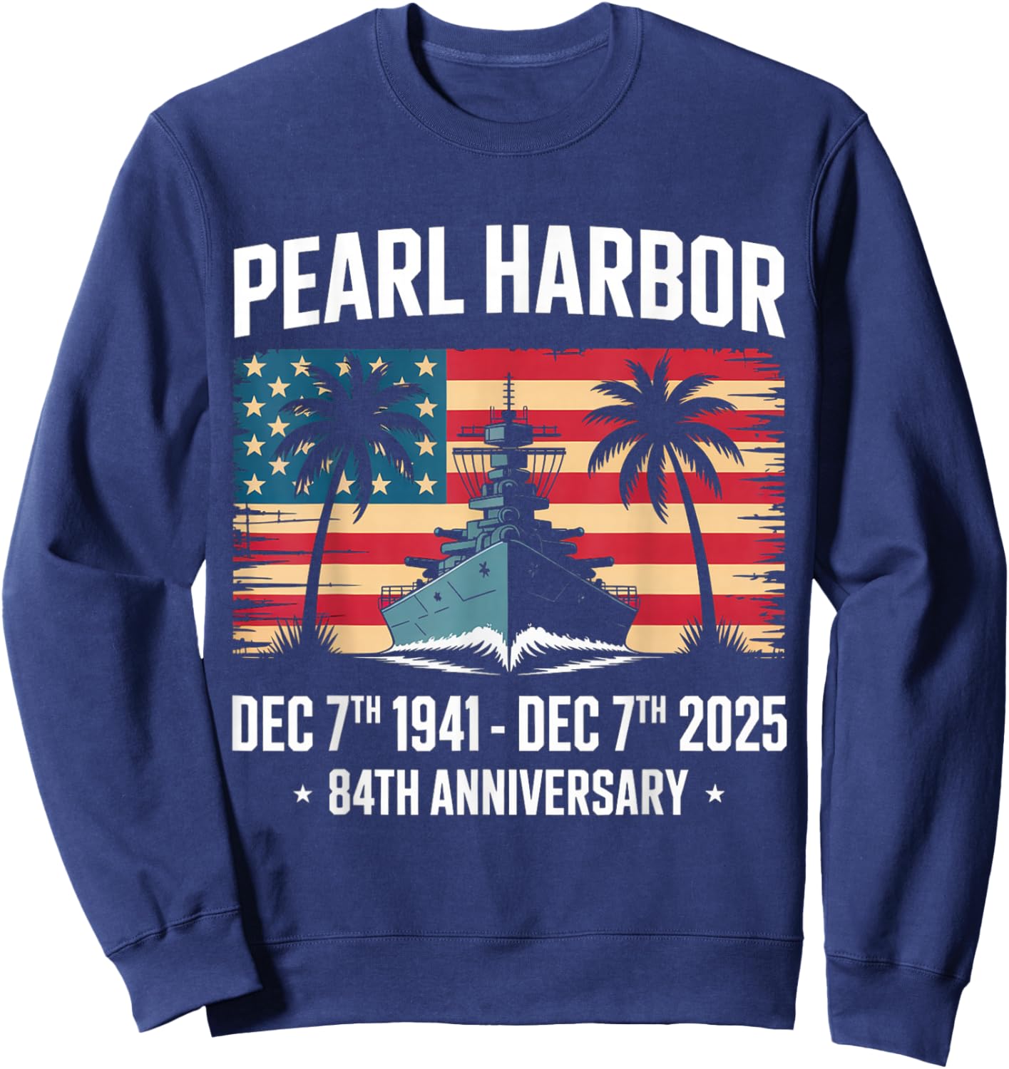 Remember Pearl Harbor Memorial Day December 7th 1941 Sweatshirt - Sweatshirt | Navy
