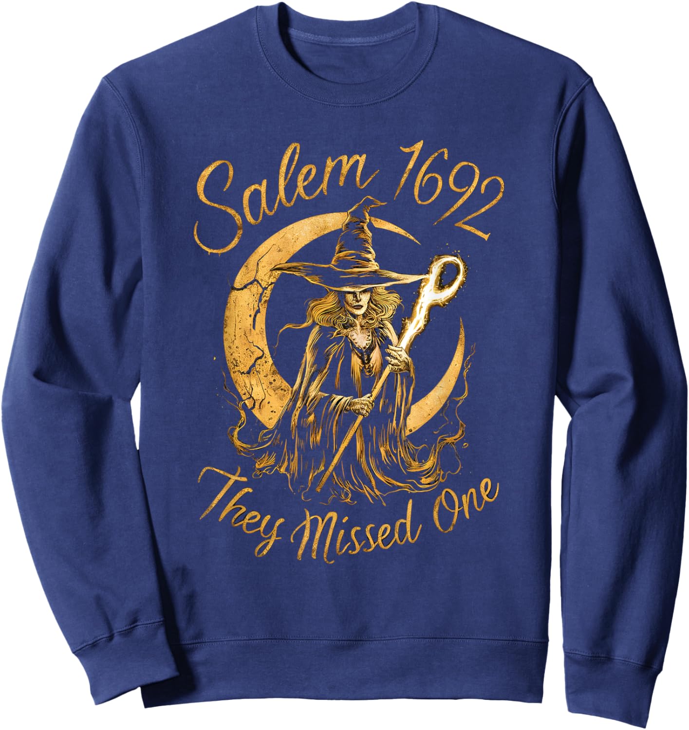 Salem 1692 They Missed One Witch Halloween Sweatshirt - Sweatshirt | Navy