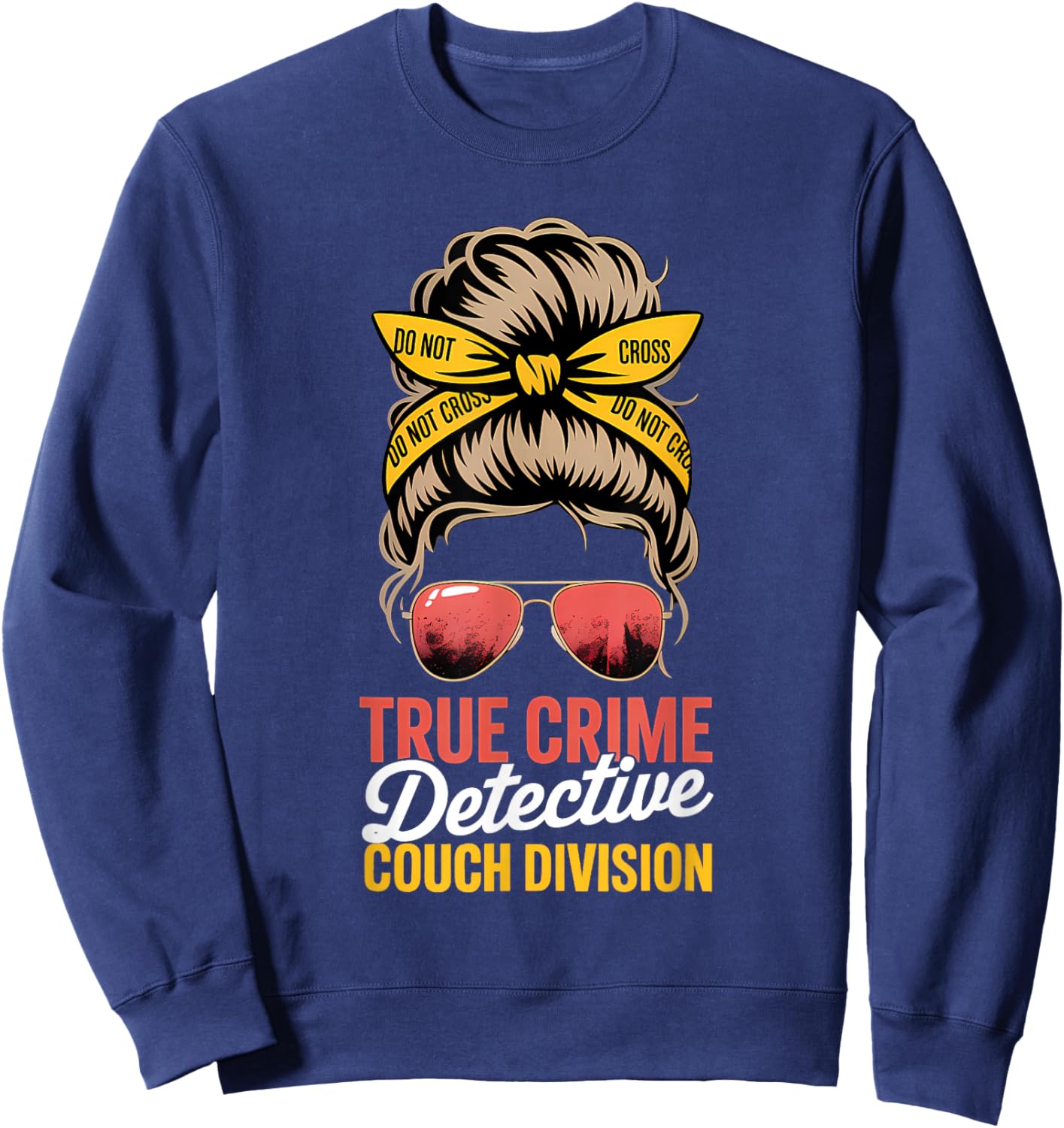 True Crime Detective Couch Division Messy Bun Sweatshirt - Sweatshirt | Navy