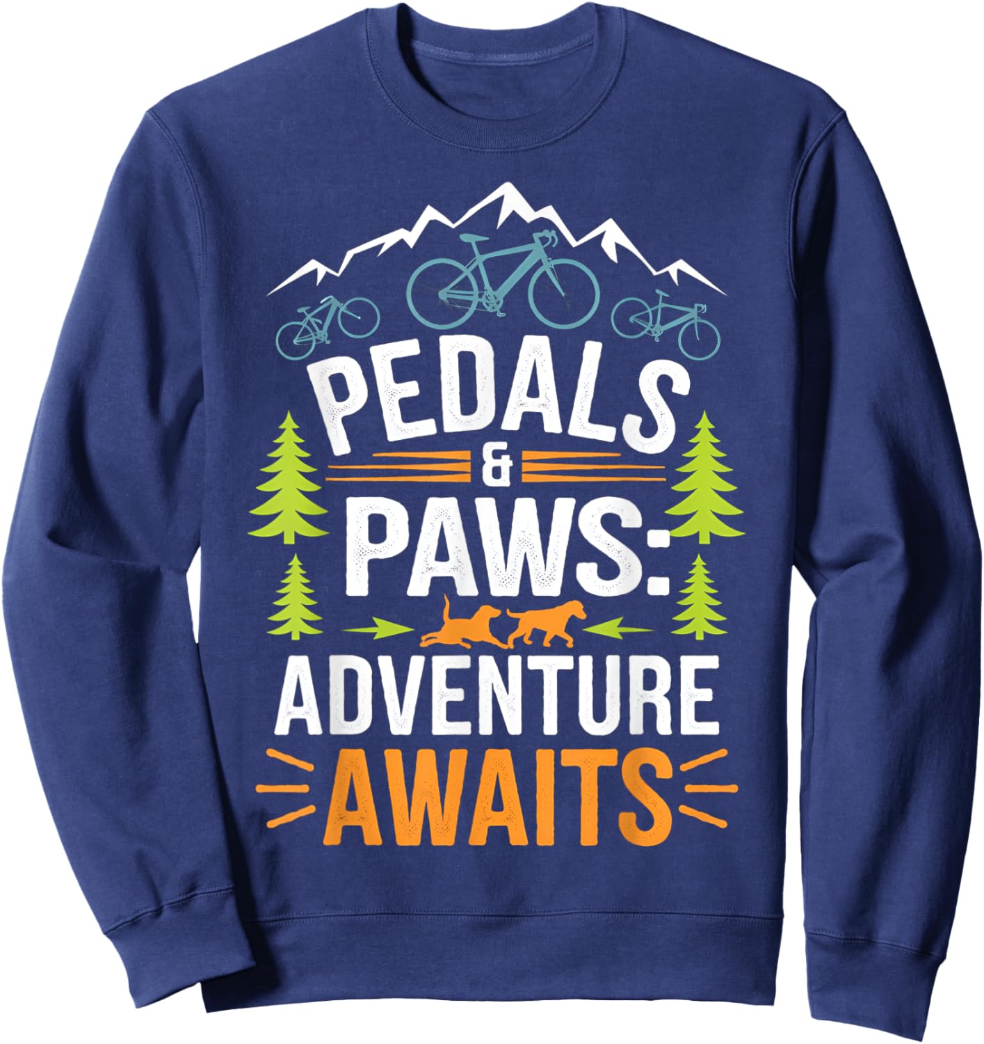 Bikes and Paws Adventure Awaits Design Sweatshirt - Sweatshirt | Navy