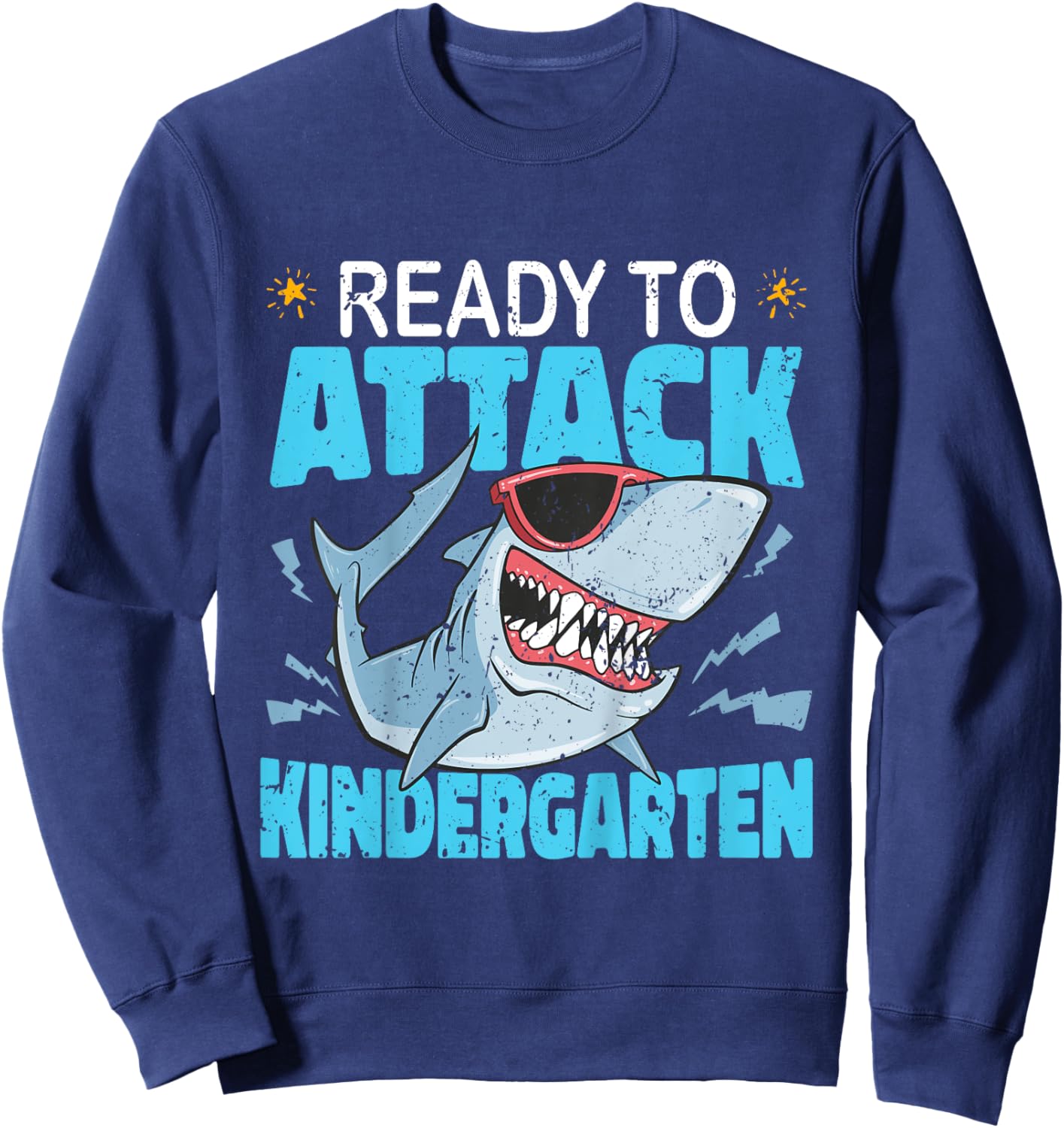 Kids Shark Ready To Attack Kindergarten Kids First Day Of School Sweatshirt - Sweatshirt | Navy