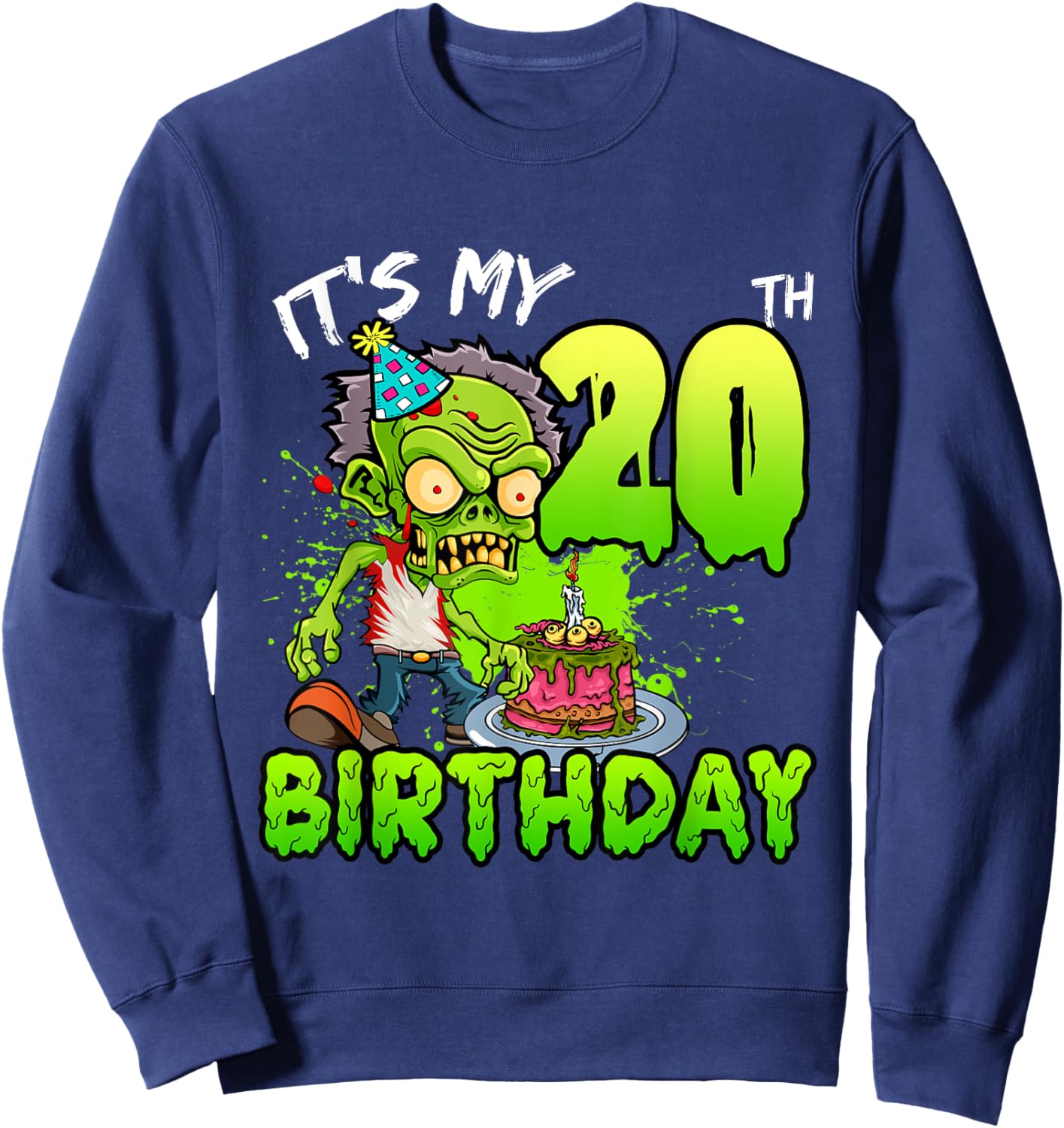 It's My 20th Birthday Zombie Lover 20 Year Old Boys Girls Sweatshirt - Sweatshirt | Navy