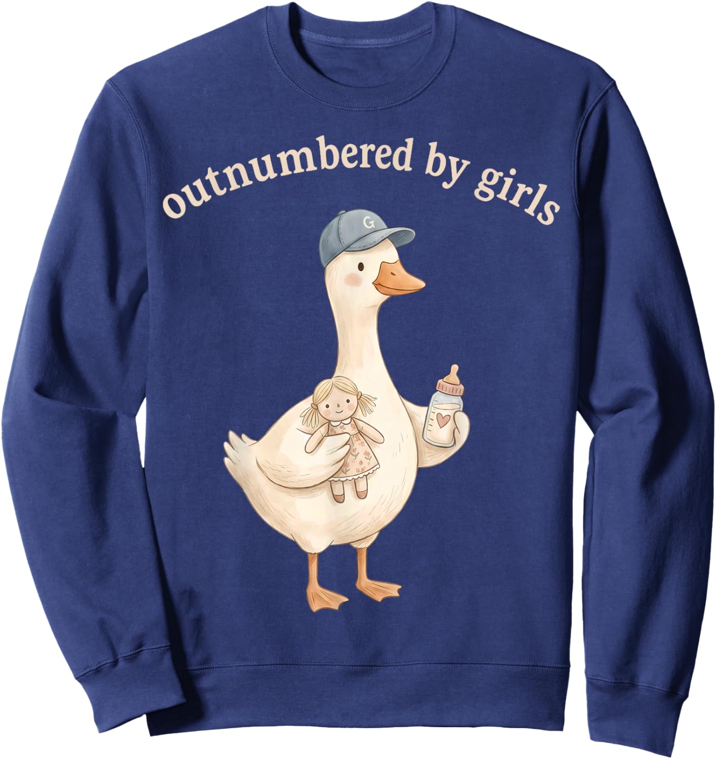Outnumbered By Girls Funny Dad Goose Family Life Sweatshirt - Sweatshirt | Navy