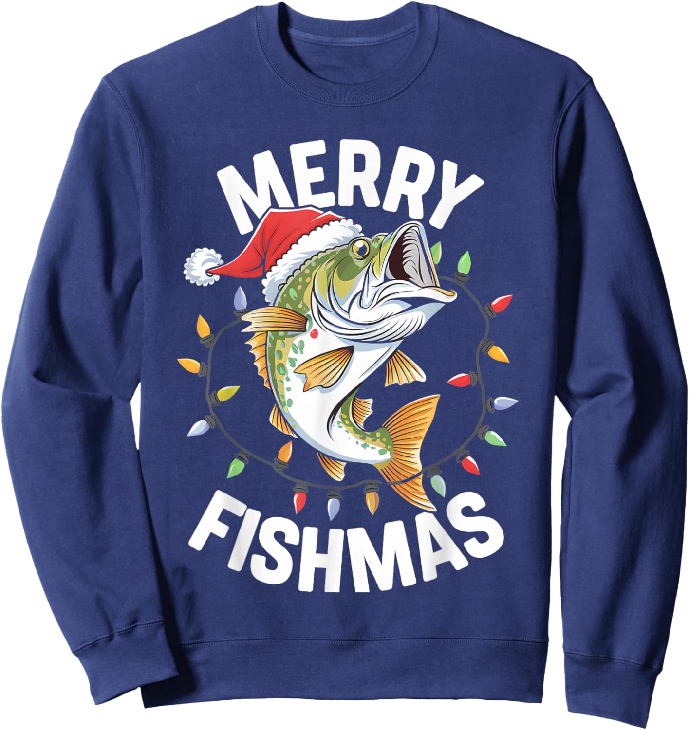 Merry Fishmas Santa Fishing Lovers Funny Fisherman Christmas Sweatshirt - Sweatshirt | Navy
