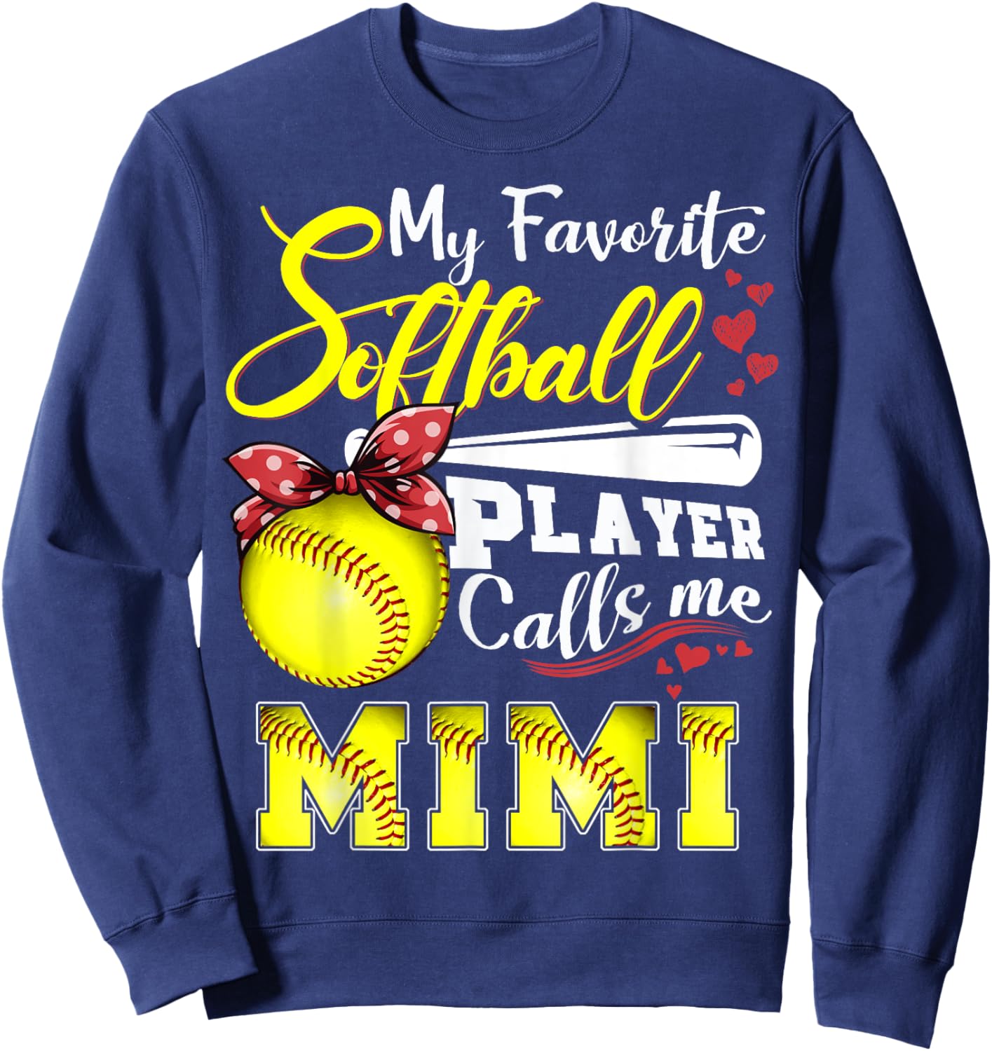 My Favorite Softball Player calls me Mimi Mothers day Sweatshirt - Sweatshirt | Navy