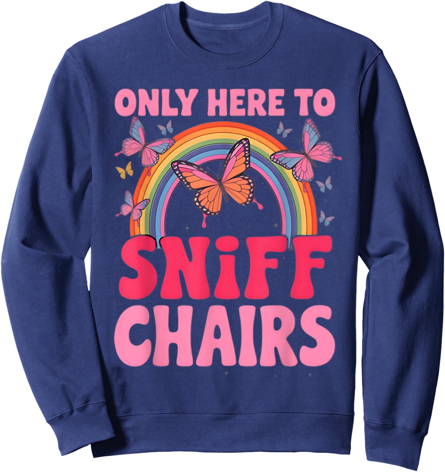 Funny Inappropriate Embarrassing Gag Meme Adult Humor Men Sweatshirt - Sweatshirt | Navy
