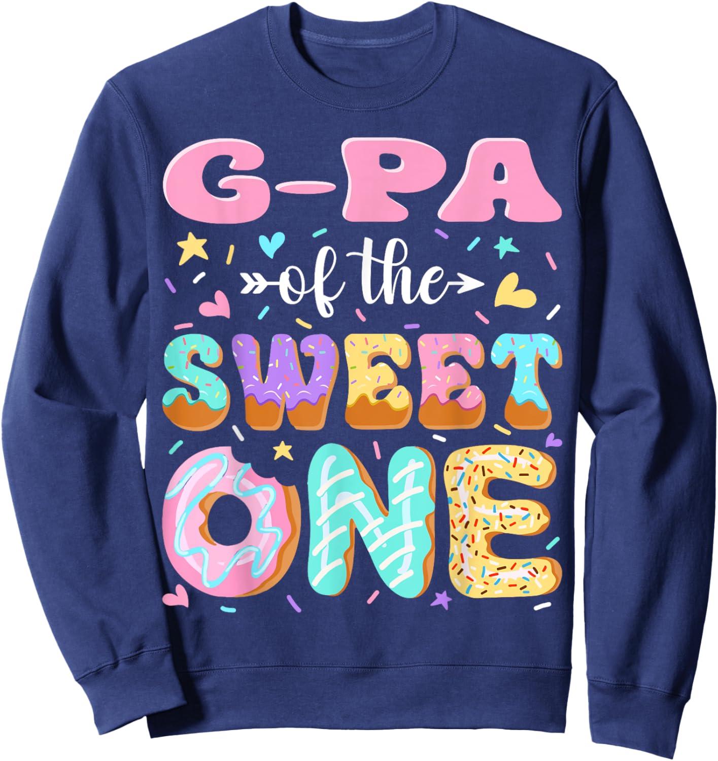 G-pa of The Sweet One First Birthday Matching Family Sweatshirt - Sweatshirt | Navy