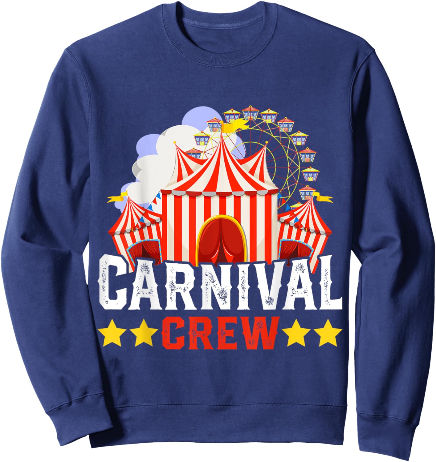 Carnival Crew Funny Circus Staff Costume Circus Theme Party Sweatshirt - Sweatshirt | Navy