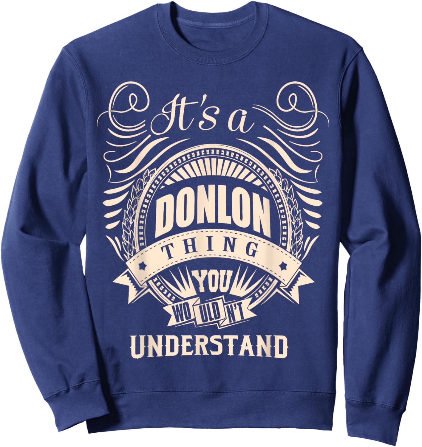 It is a DONLON Thing Sweatshirt - Sweatshirt | Navy