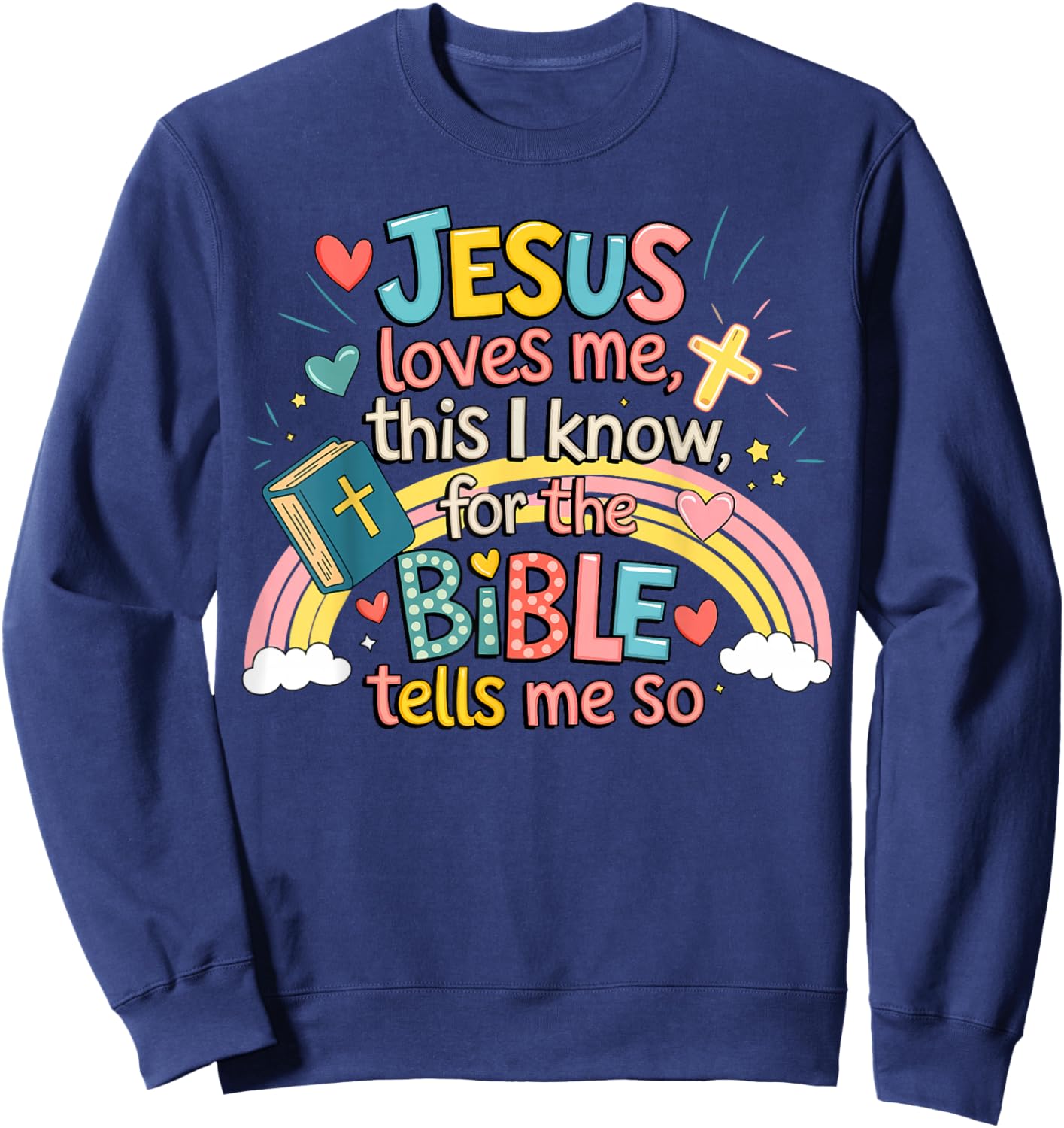 Jesus Loves Me This I Know Boys Kids Toddler Jesus Christian Sweatshirt - Sweatshirt | Navy