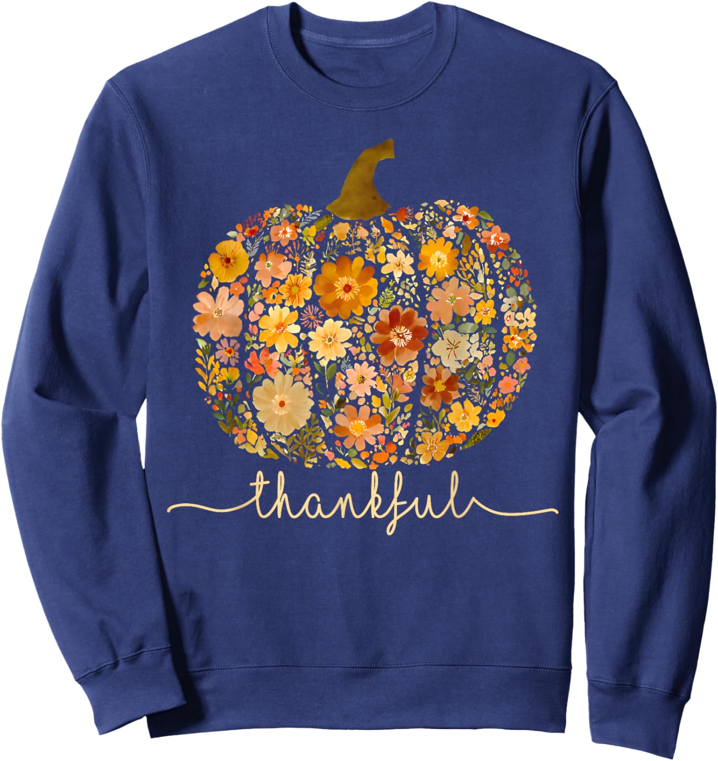 Pumpkin Wildflower Thankful Thanksgiving Autumn Leaves Retro Sweatshirt - Sweatshirt | Navy