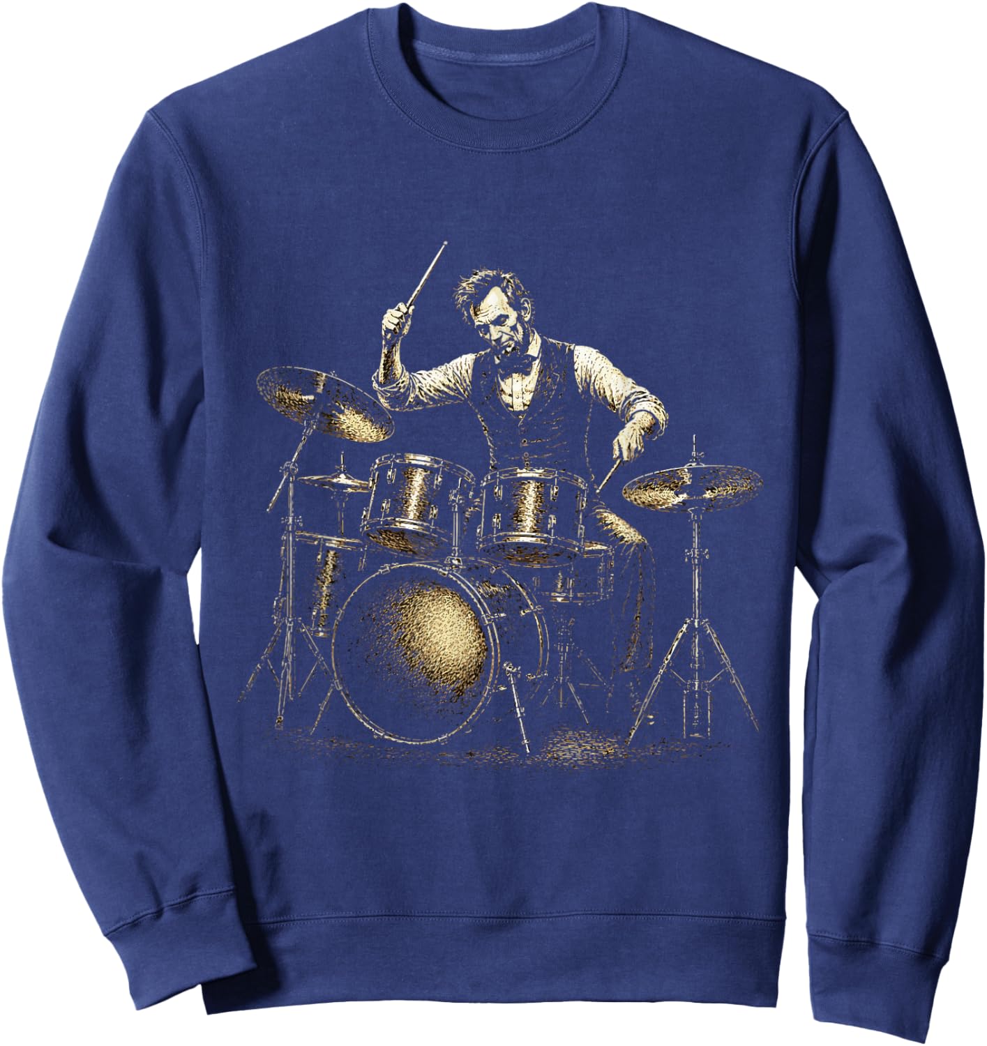 Abraham Lincoln Drummer Abe Playing Drums Retro Vintage Sweatshirt - Sweatshirt | Navy