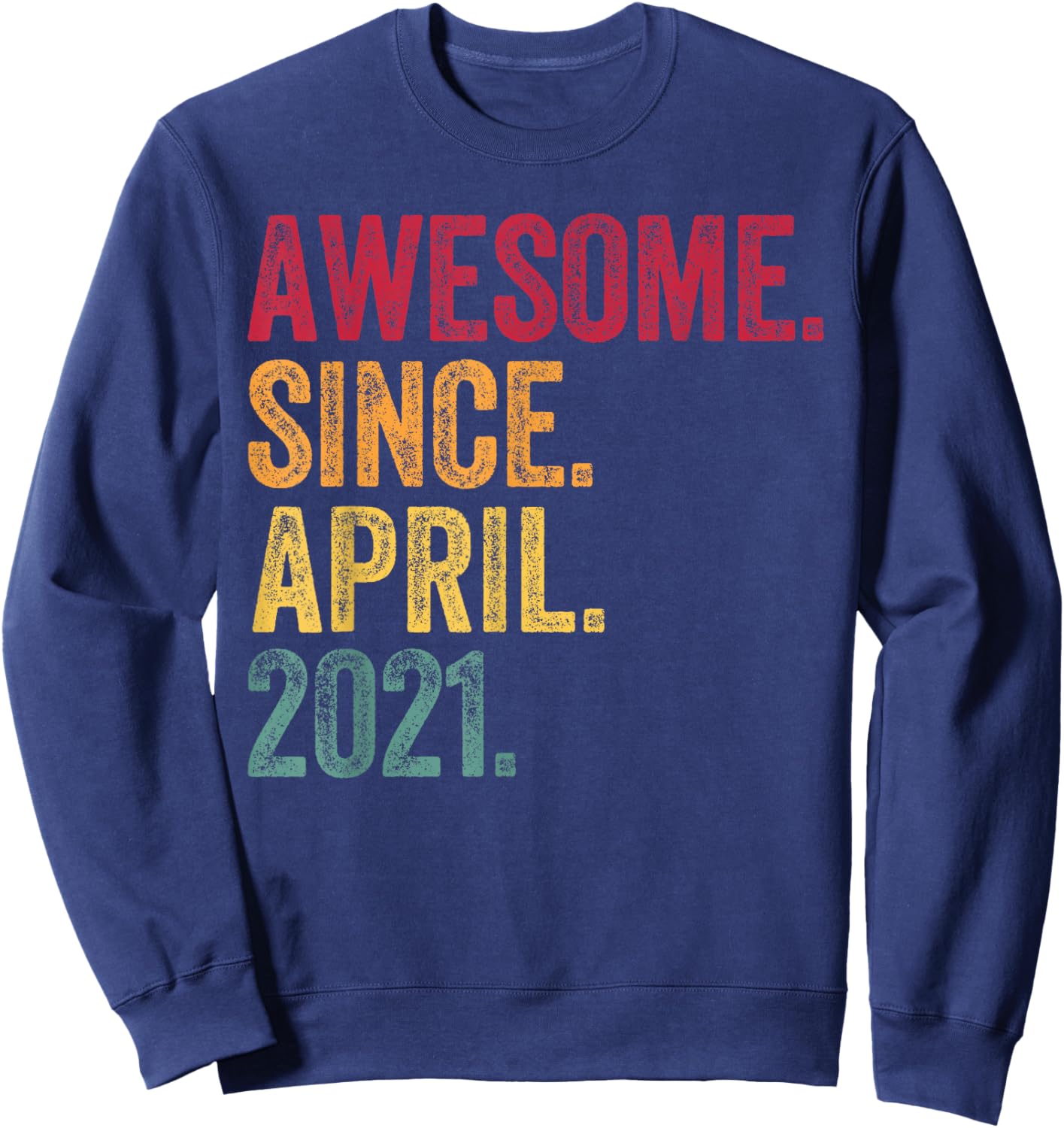 Awesome Since April 2021 5th Birthday 5 Years Old - Retro Sweatshirt - Sweatshirt | Navy